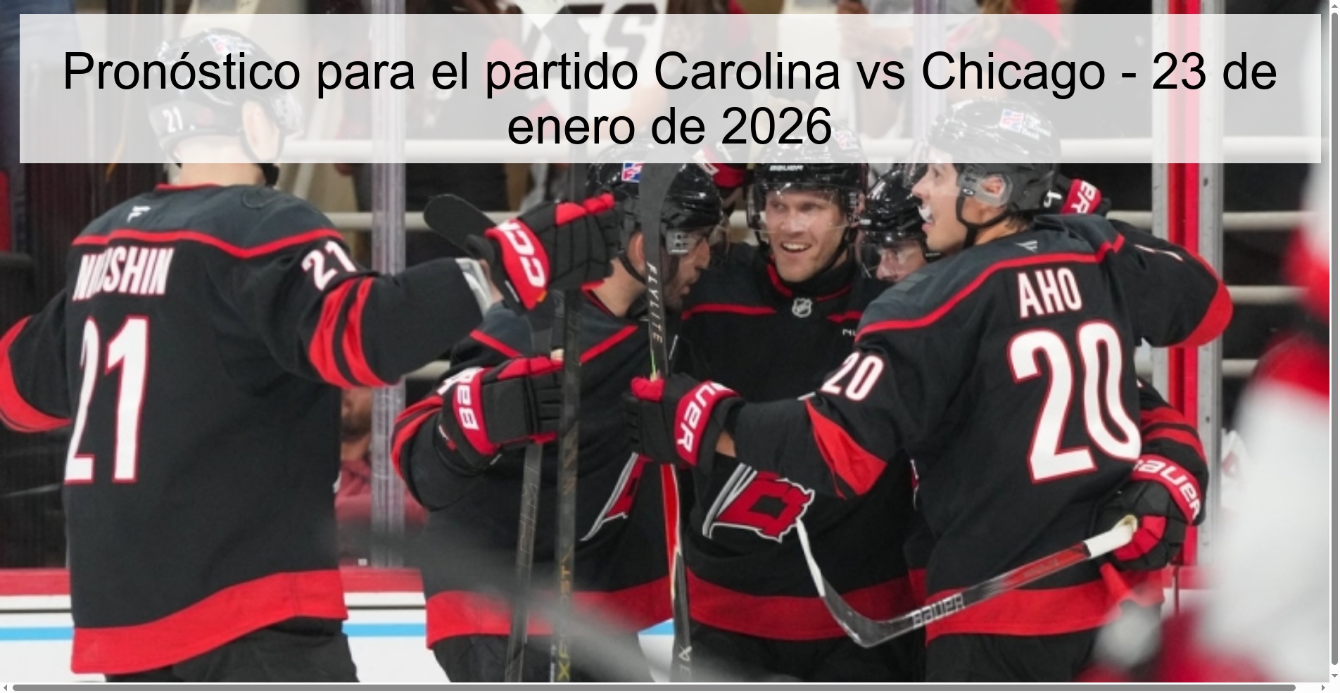 Pronóstico para el partido Carolina vs Chicago - 23 de enero de 2026