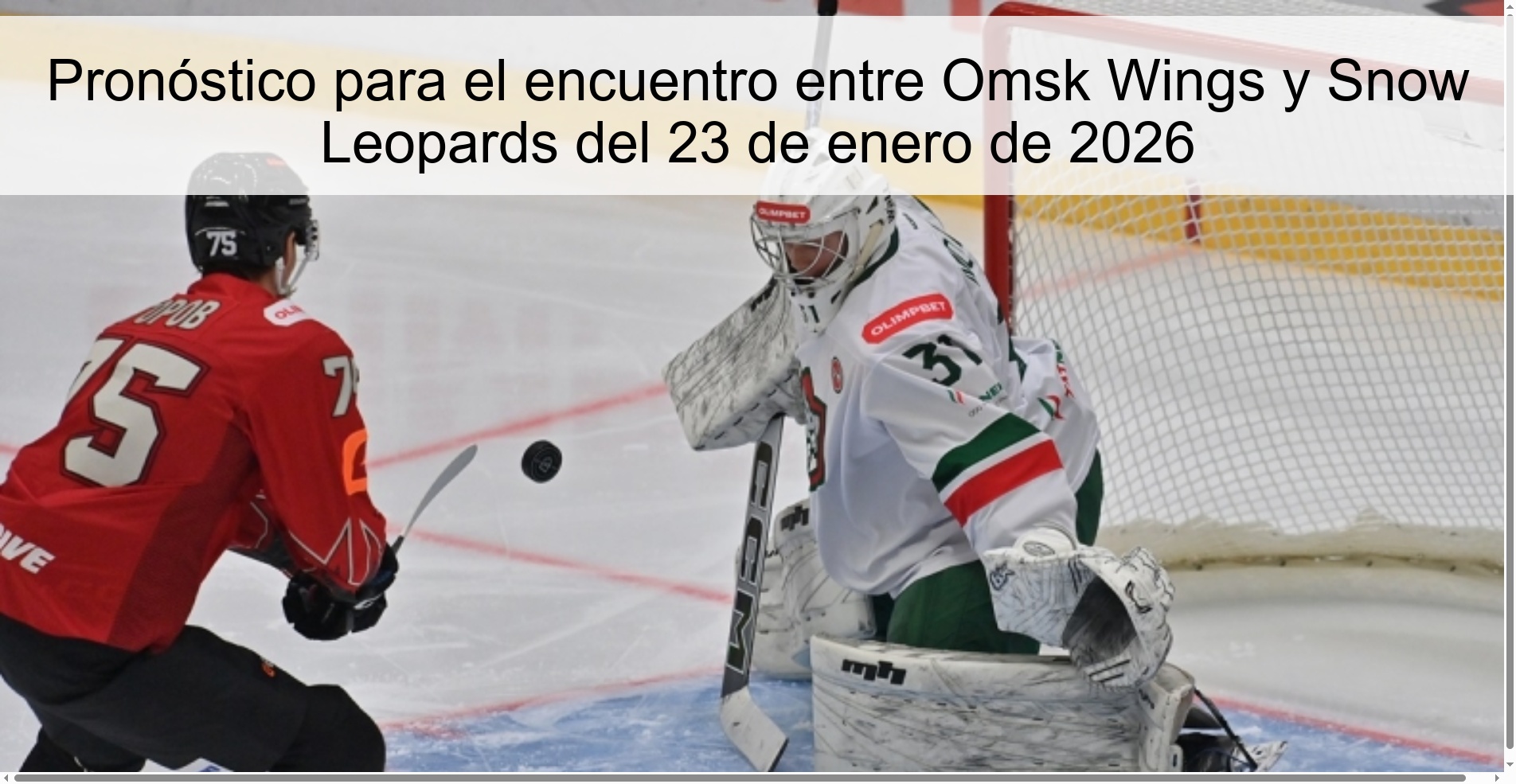 Prediction for the meeting between Omsk Wings and Snow Leopards on January 23, 2026 Prediction for the meeting between Omsk Wings and Snow Leopards on January 23, 2026