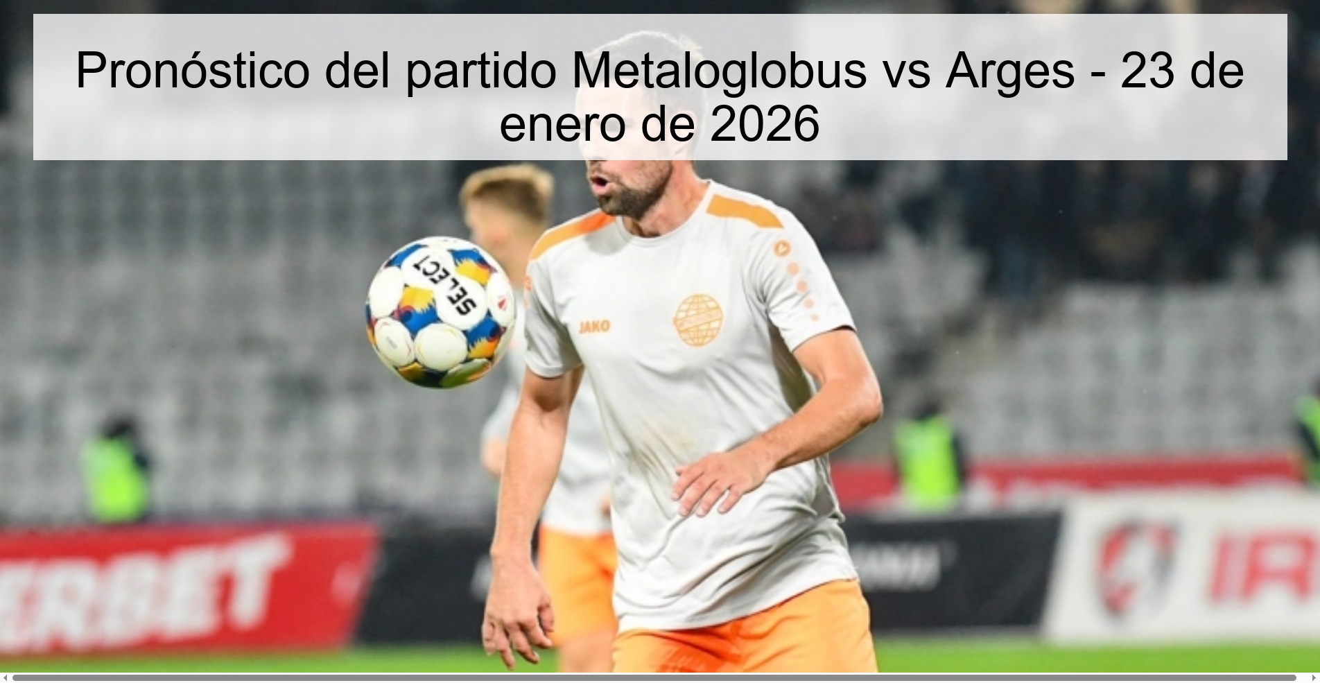 Metaloglobus vs Arges Prediction – January 23, 2026