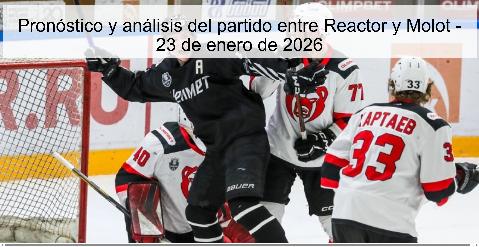 Prediction and analysis of the match between Reactor and Molot - January 23, 2026