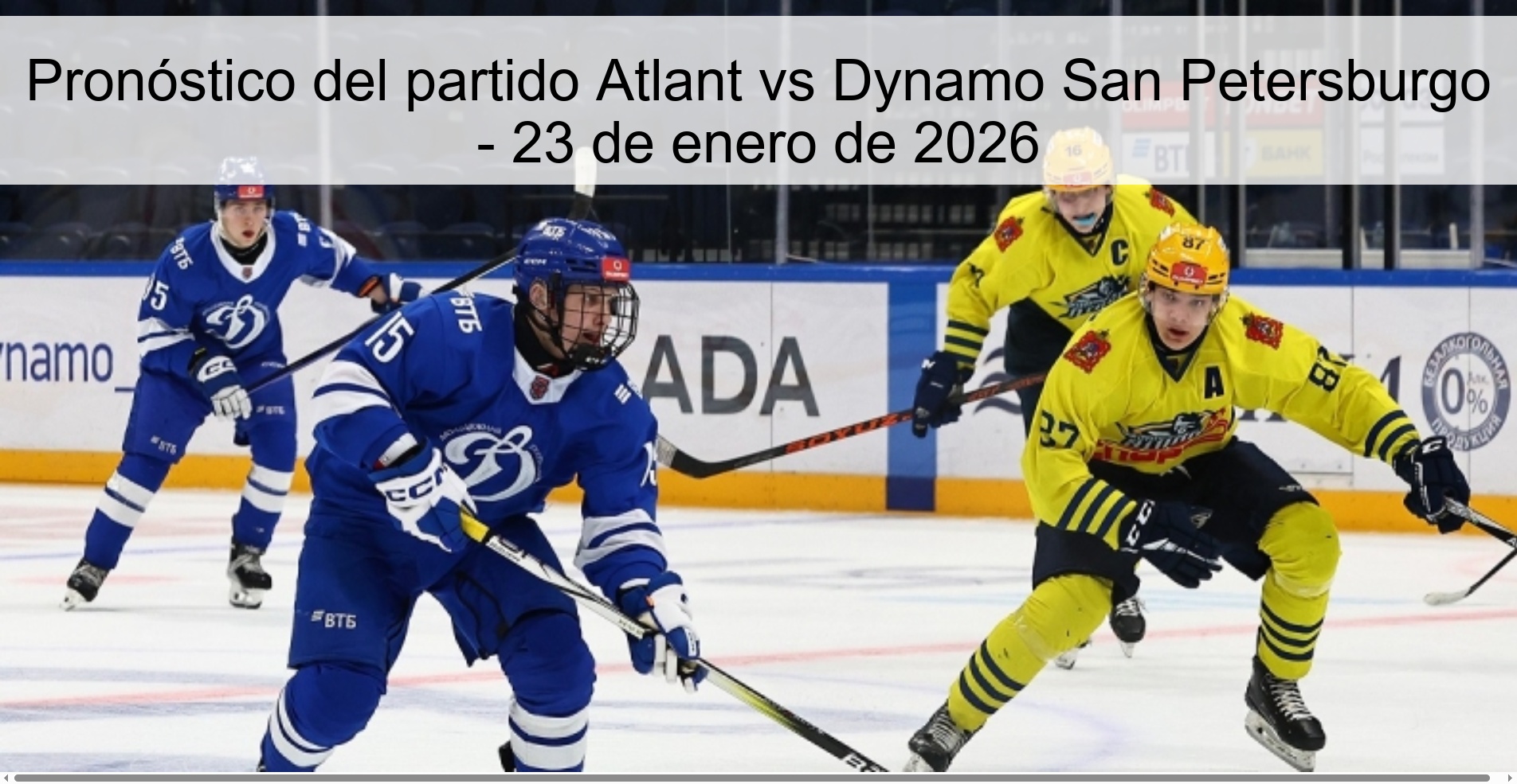 Atlant vs Dynamo Saint Petersburg Prediction – January 23, 2026