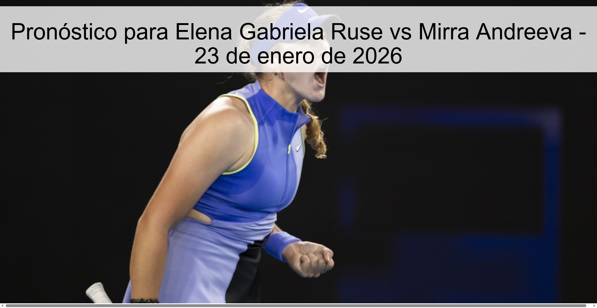 Prediction for Elena Gabriela Ruse vs Mirra Andreeva – January 23, 2026