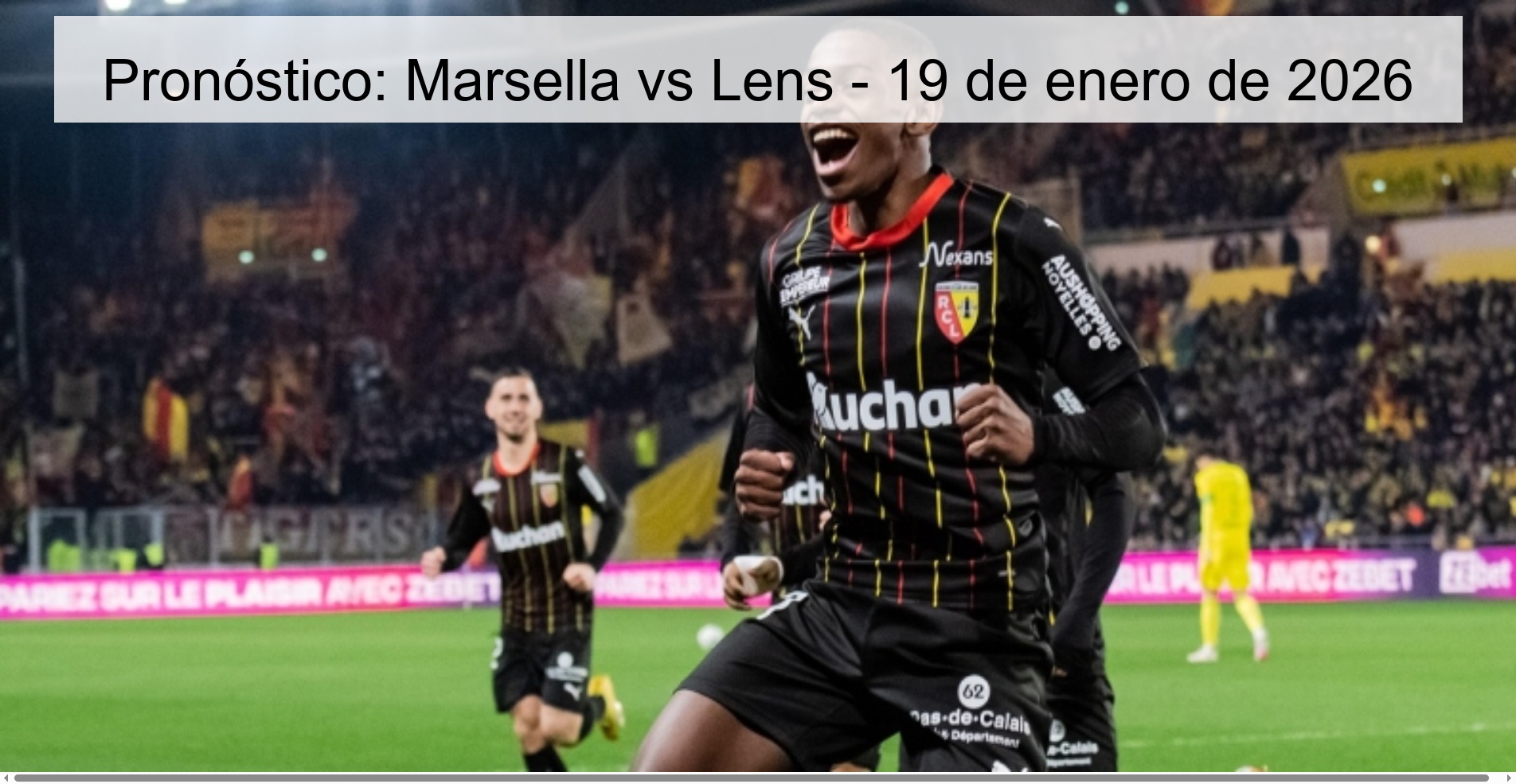 Pronóstico: Marsella vs Lens - 19 de enero de 2026
