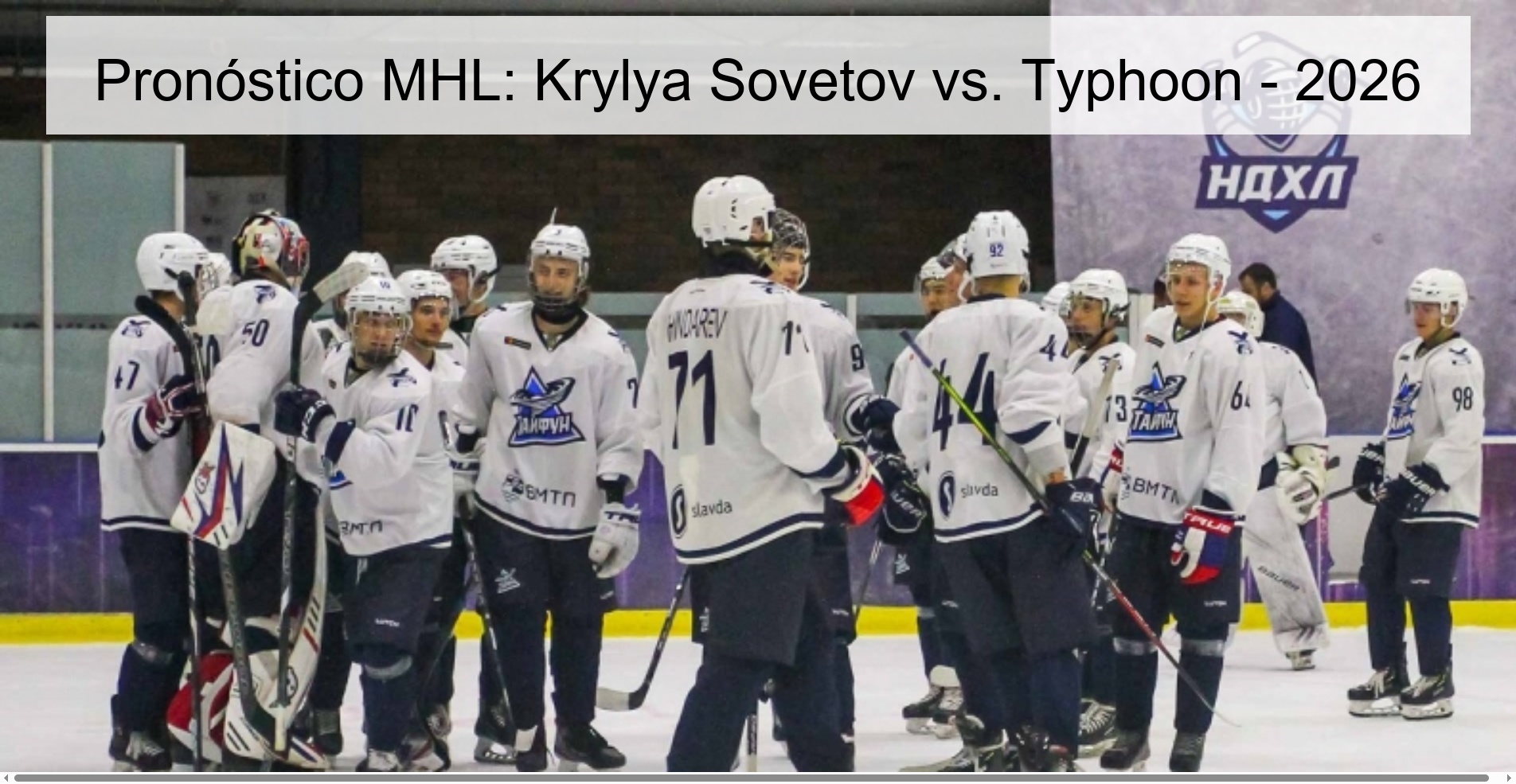 Pronóstico MHL: Krylya Sovetov vs. Typhoon - 2026