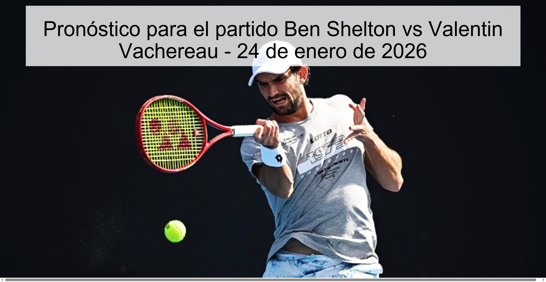 Prediction for the match Ben Shelton vs Valentin Vachereau - January 24, 2026