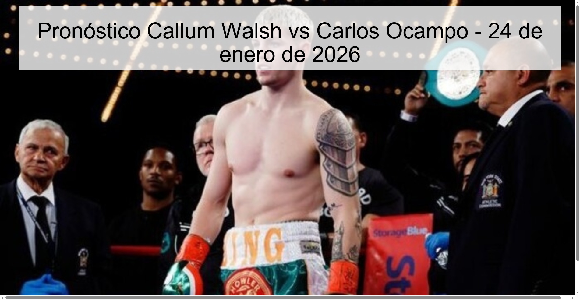 Pronóstico Callum Walsh vs Carlos Ocampo - 24 de enero de 2026