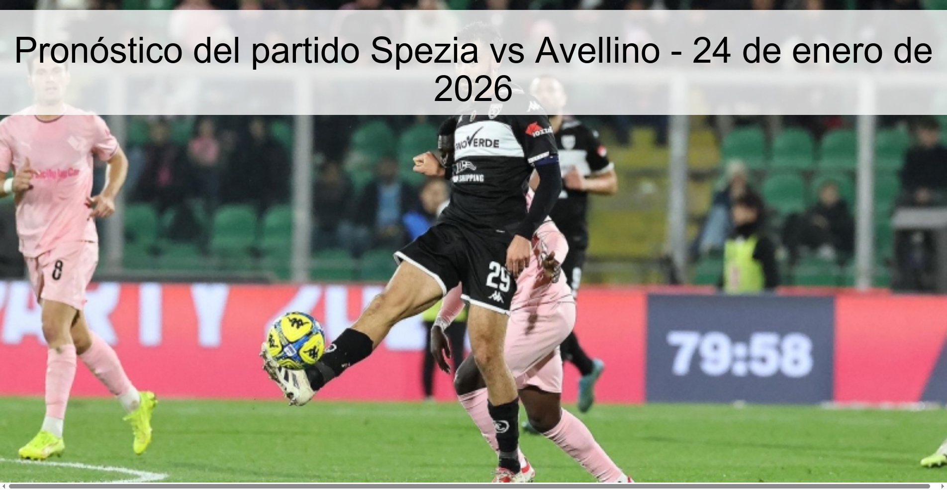 Pronóstico del partido Spezia vs Avellino - 24 de enero de 2026