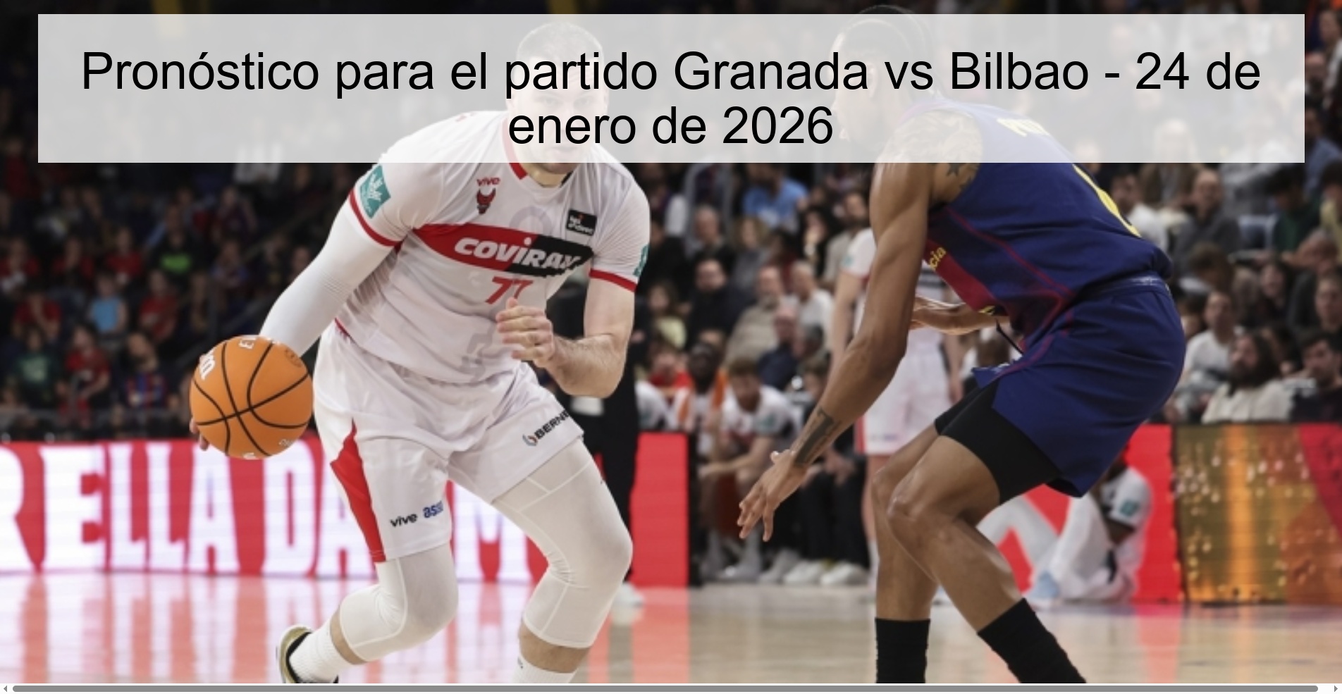 Pronóstico para el partido Granada vs Bilbao - 24 de enero de 2026