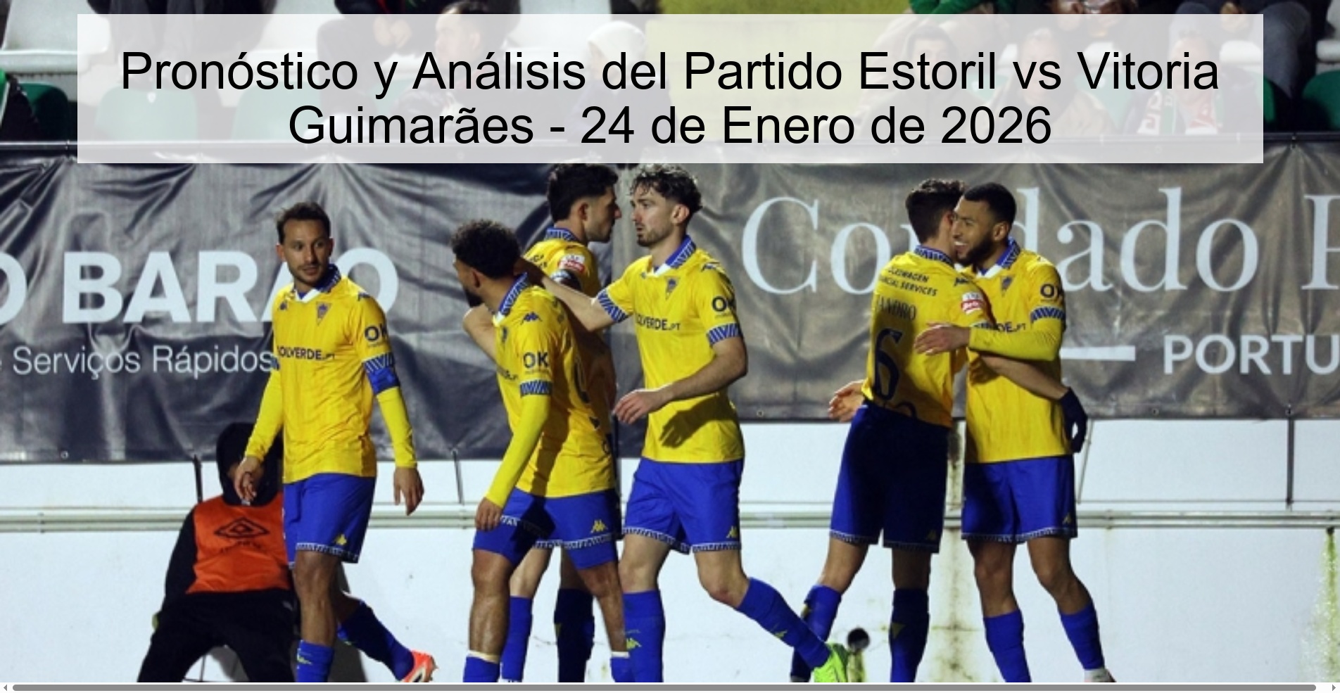 Prediction and Analysis of the Estoril vs Vitoria Guimarães Match - January 24, 2026