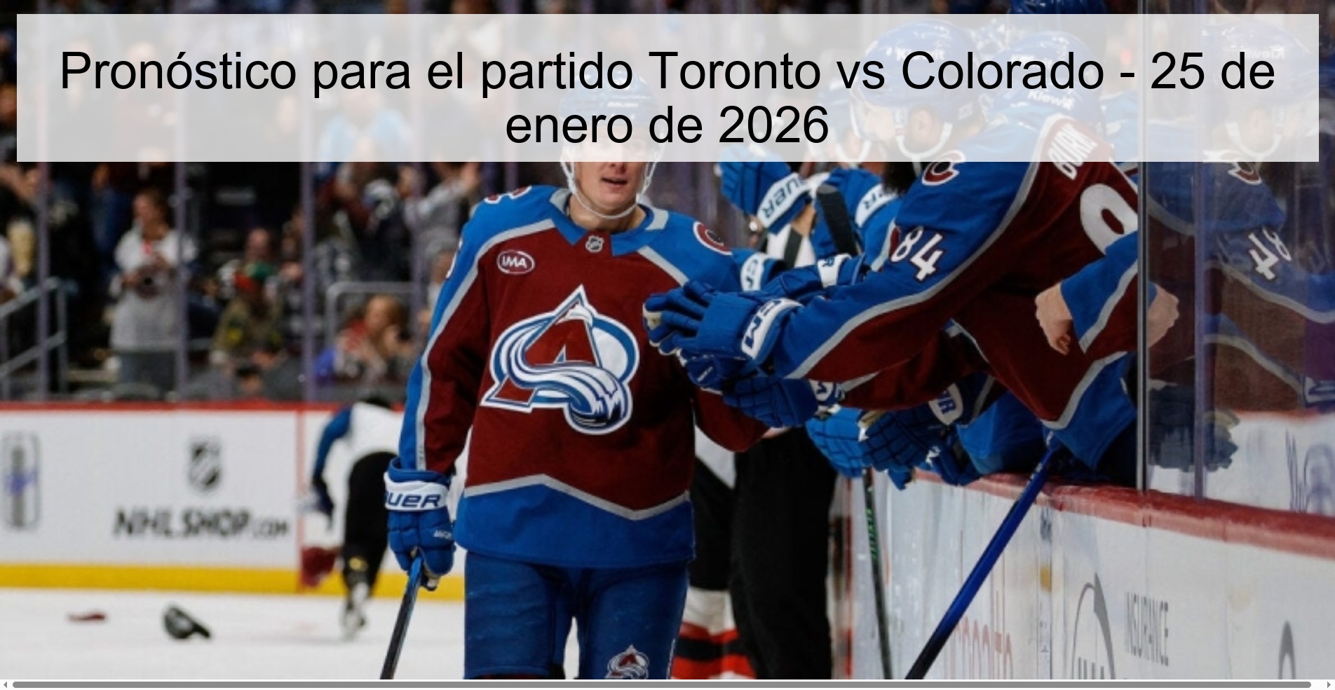 Pronóstico para el partido Toronto vs Colorado - 25 de enero de 2026