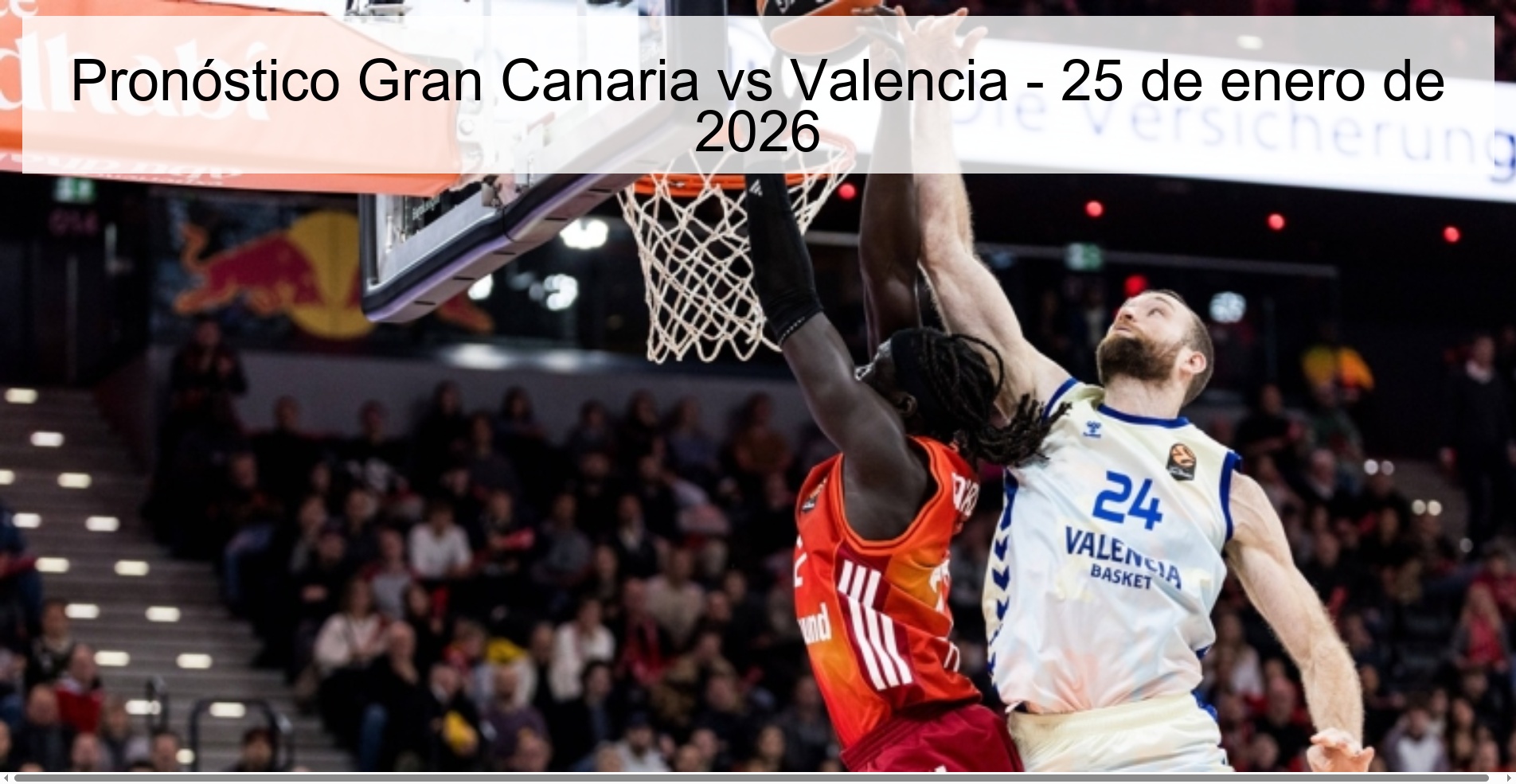 Gran Canaria vs Valencia Prediction - January 25, 2026