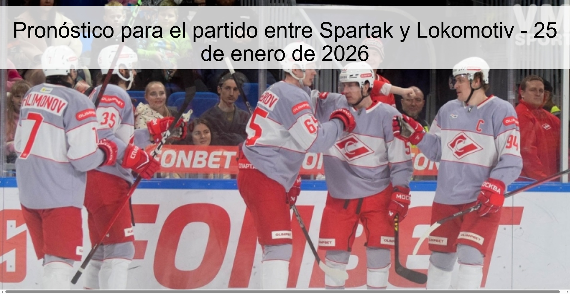 Pronóstico para el partido entre Spartak y Lokomotiv - 25 de enero de 2026