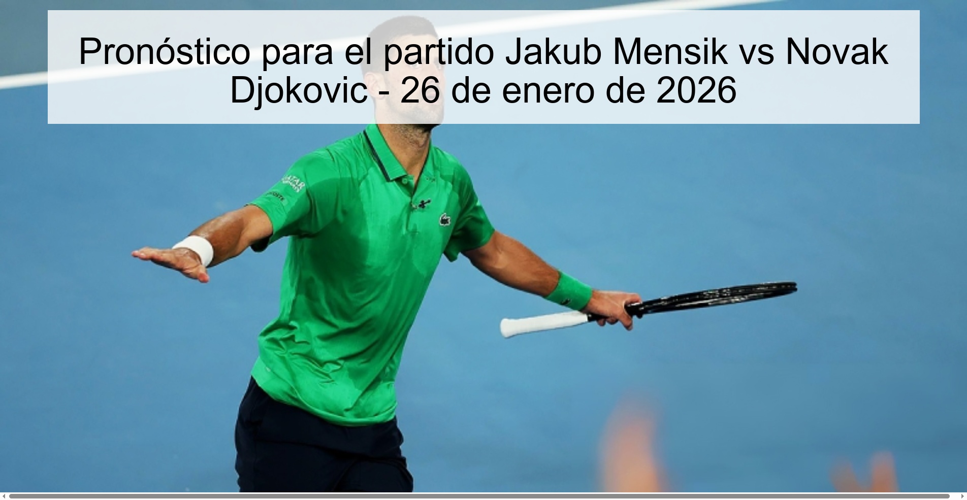 Prediction for the match Jakub Mensik vs Novak Djokovic - January 26, 2026