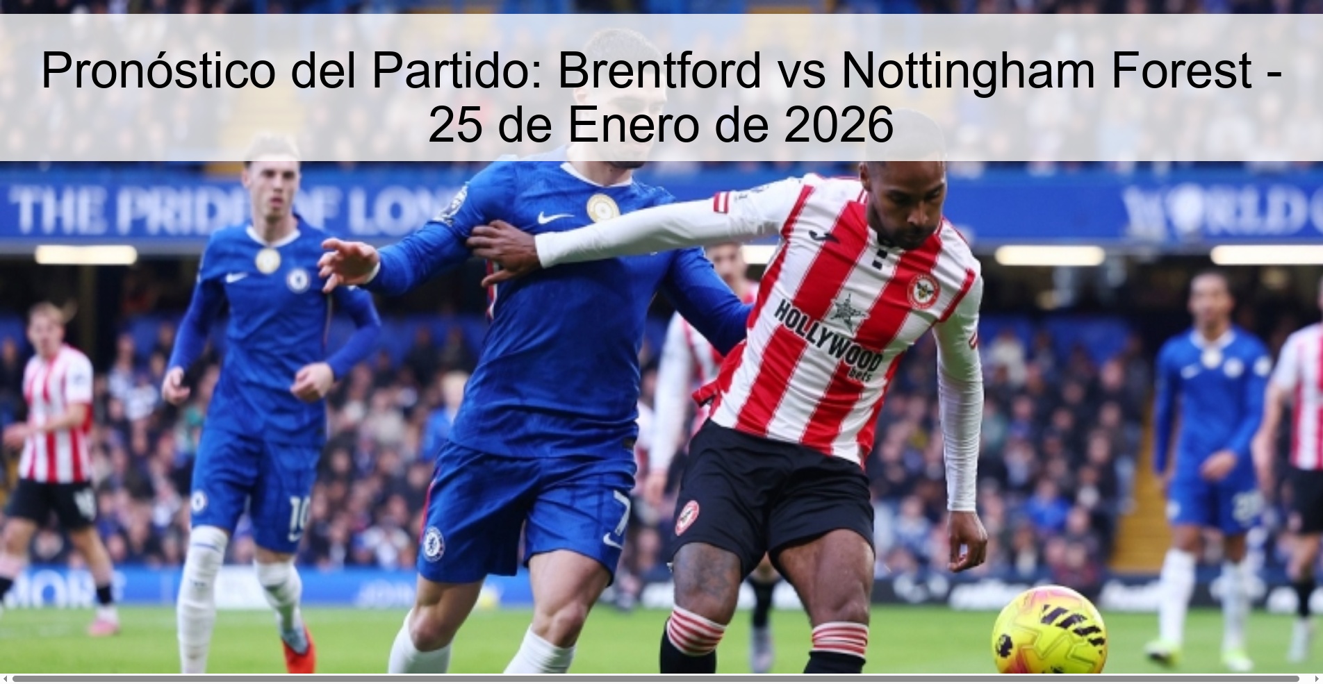 Match Prediction: Brentford vs Nottingham Forest - January 25, 2026