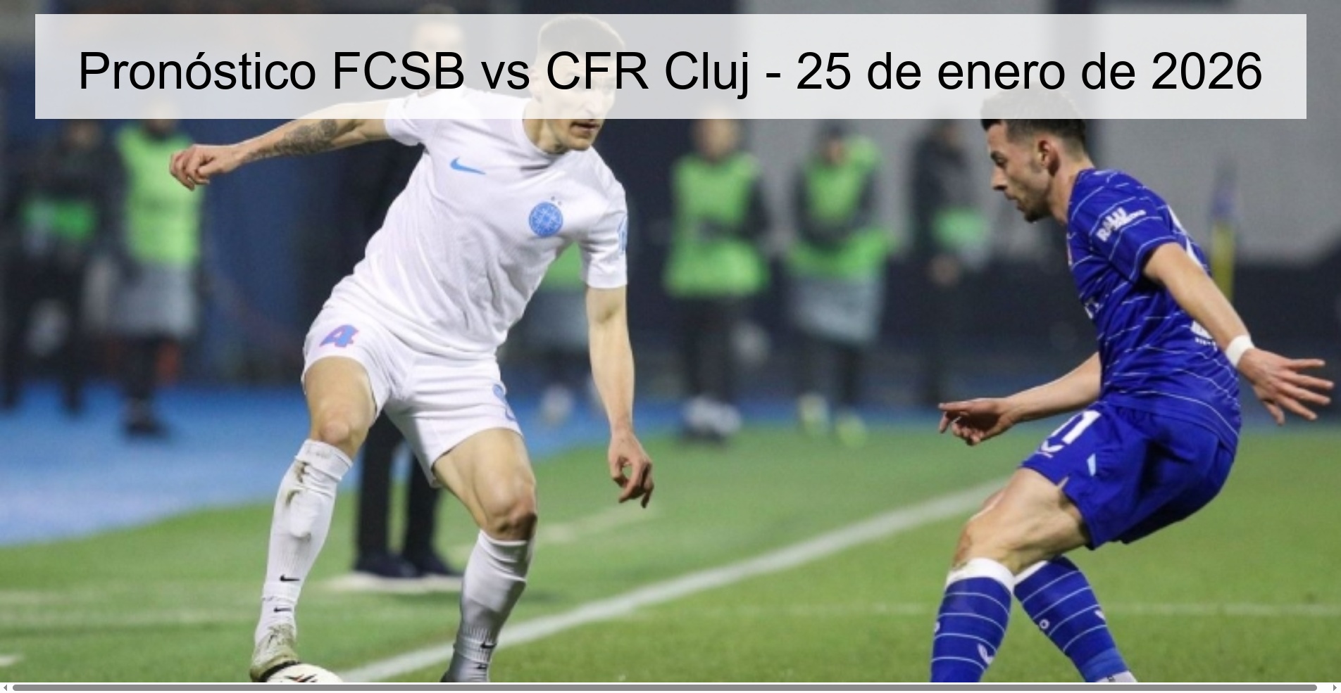 FCSB vs CFR Cluj Prediction – January 25, 2026