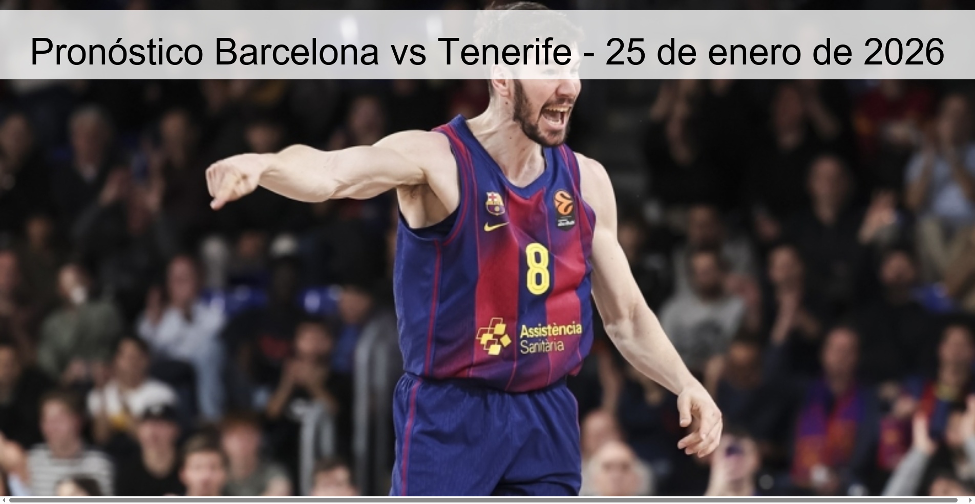 Pronóstico Barcelona vs Tenerife - 25 de enero de 2026 Pronóstico Barcelona vs Tenerife - 25 de enero de 2026