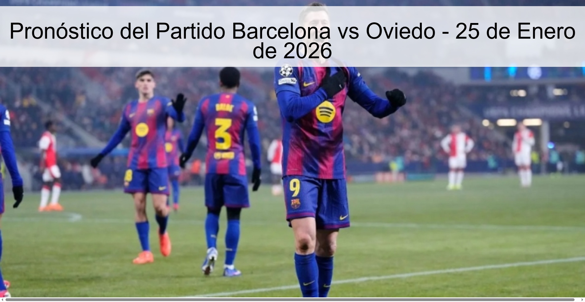 Pronóstico del Partido Barcelona vs Oviedo - 25 de Enero de 2026