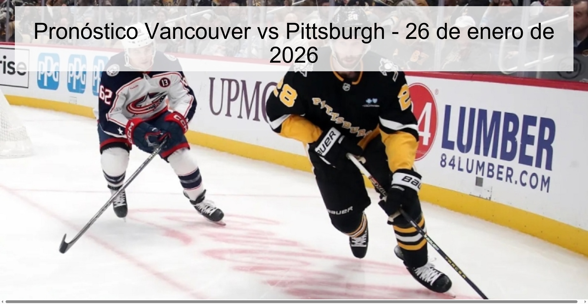 Pronóstico Vancouver vs Pittsburgh - 26 de enero de 2026