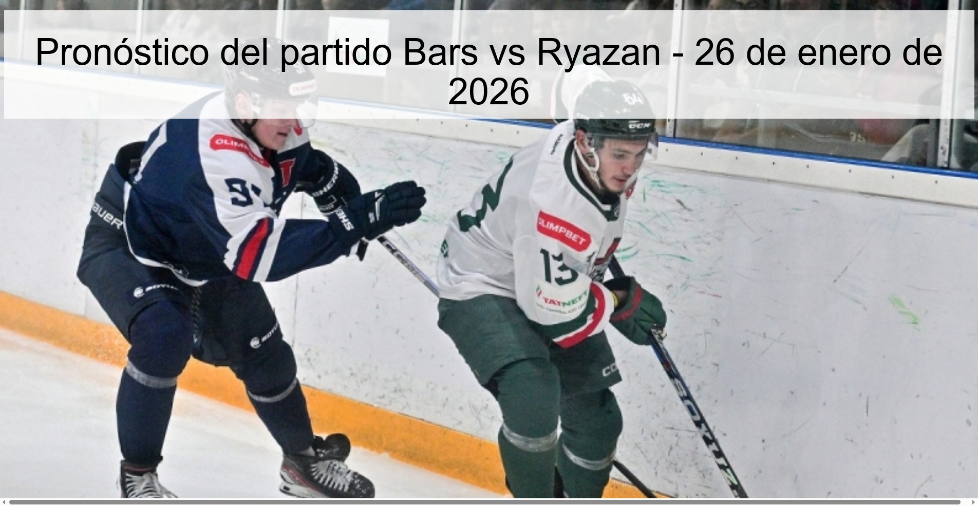 Bars vs Ryazan Prediction – January 26, 2026