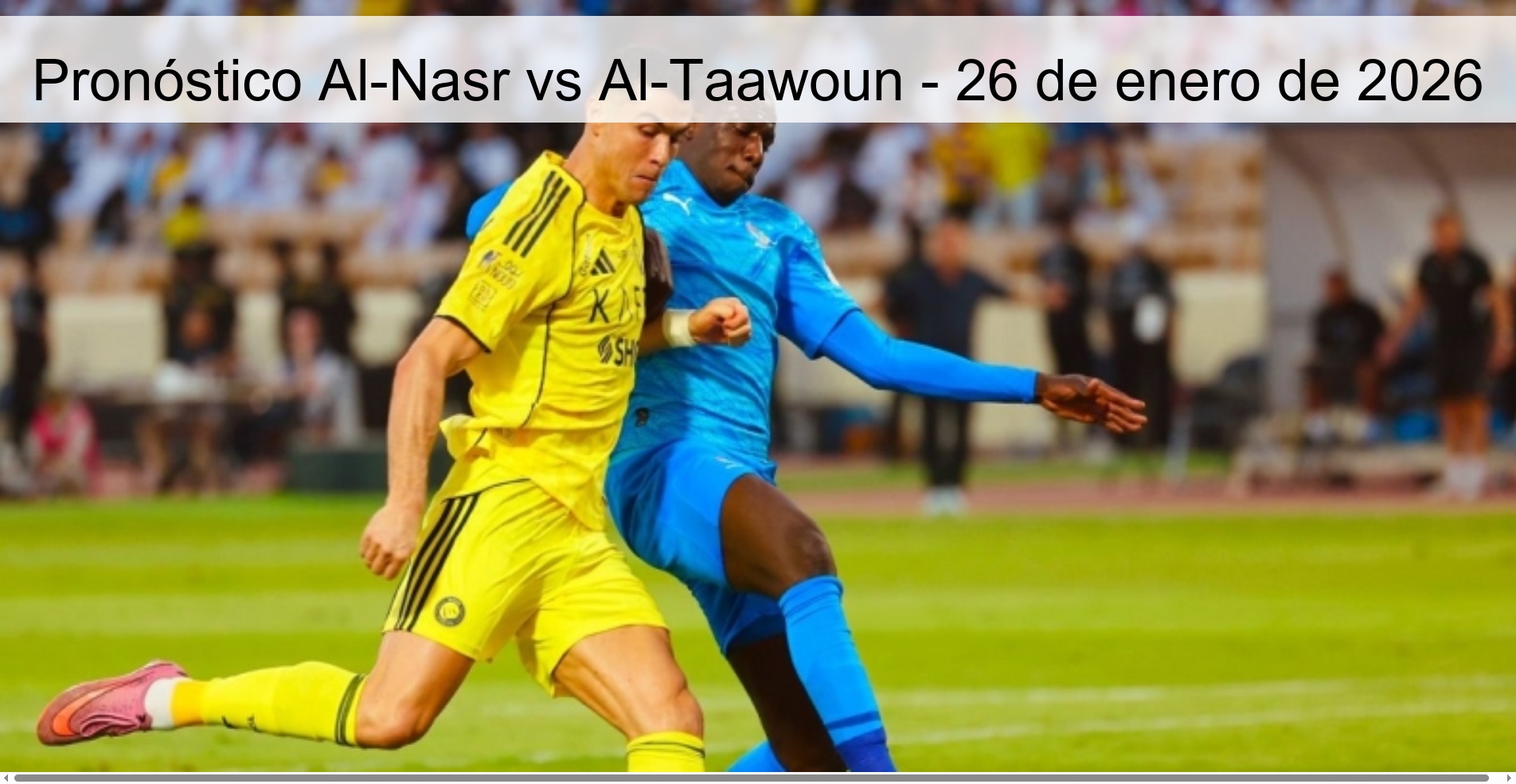Al-Nasr vs Al-Taawoun Prediction – January 26, 2026