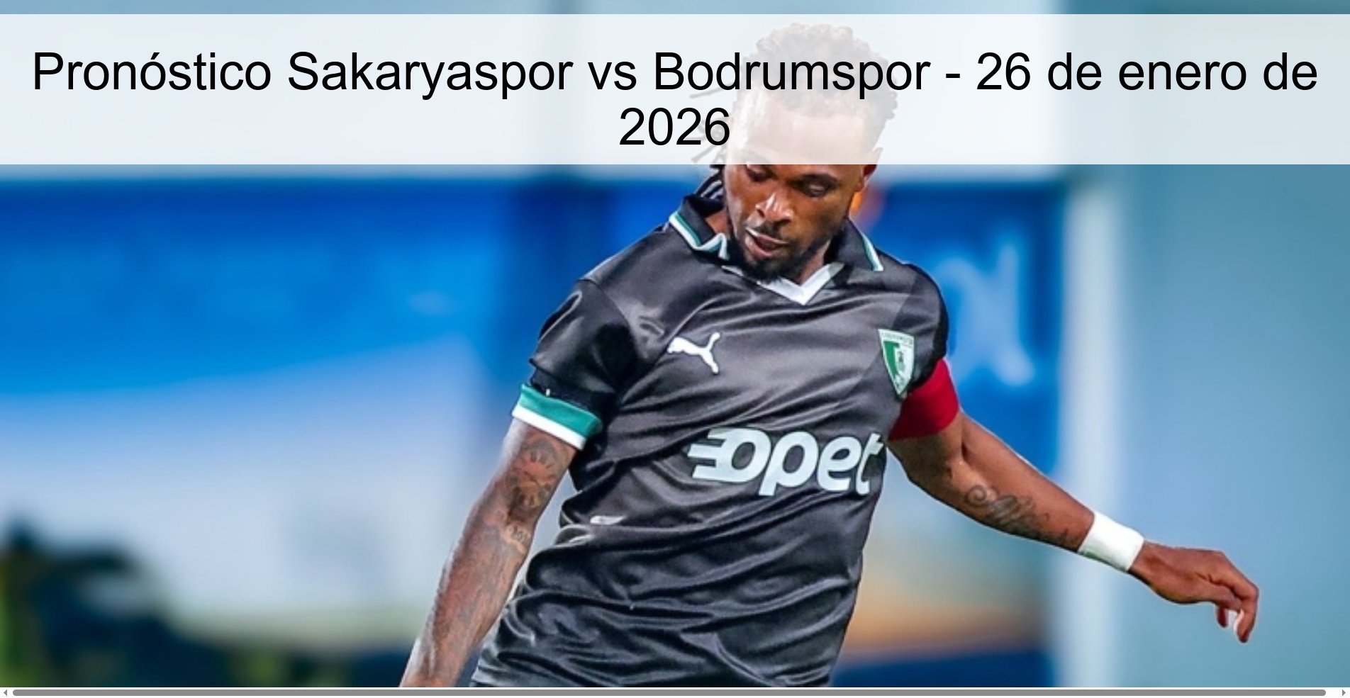 Pronóstico Sakaryaspor vs Bodrumspor - 26 de enero de 2026
