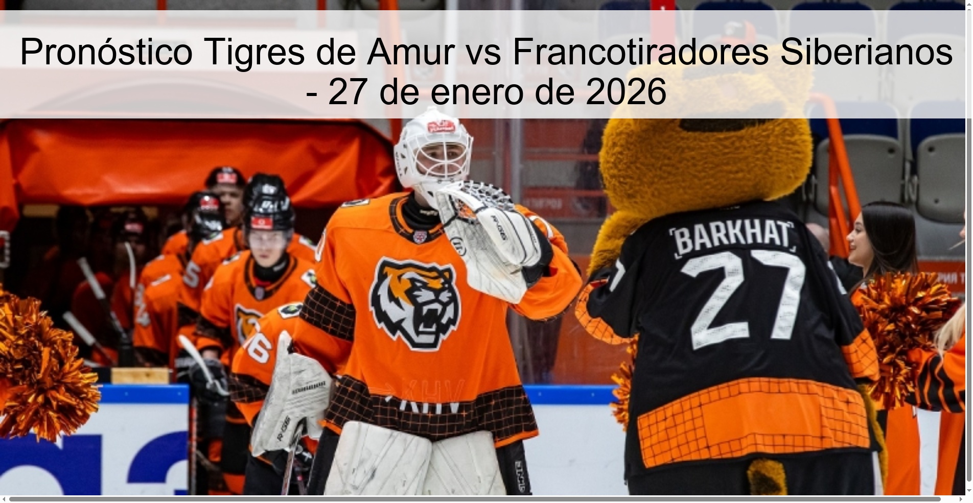 Pronóstico Tigres de Amur vs Francotiradores Siberianos - 27 de enero de 2026