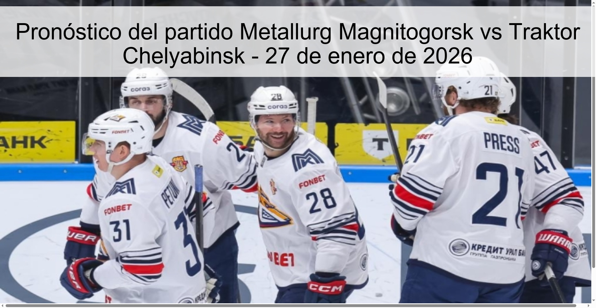 Pronóstico del partido Metallurg Magnitogorsk vs Traktor Chelyabinsk - 27 de enero de 2026