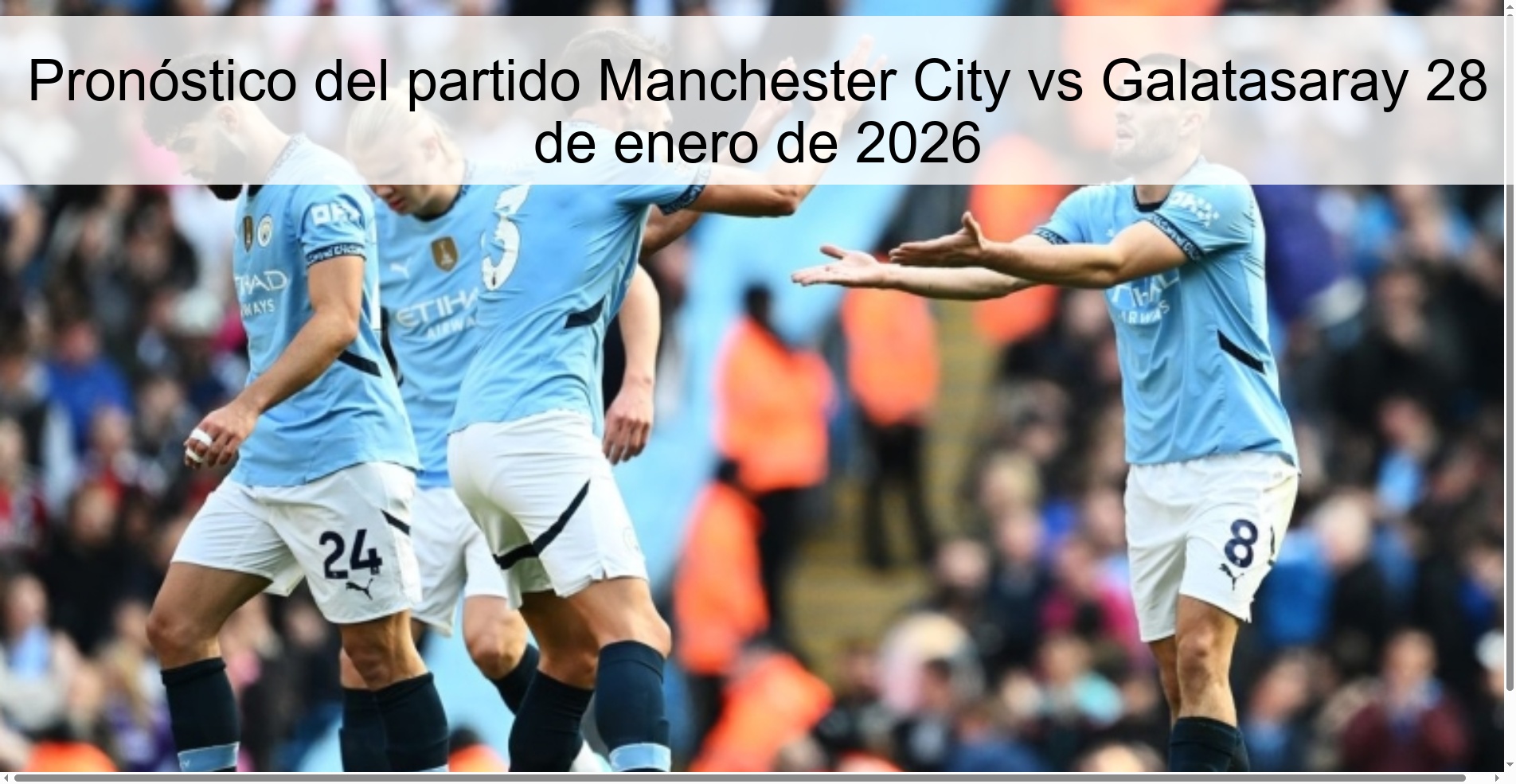 Manchester City vs Galatasaray Prediction January 28, 2026