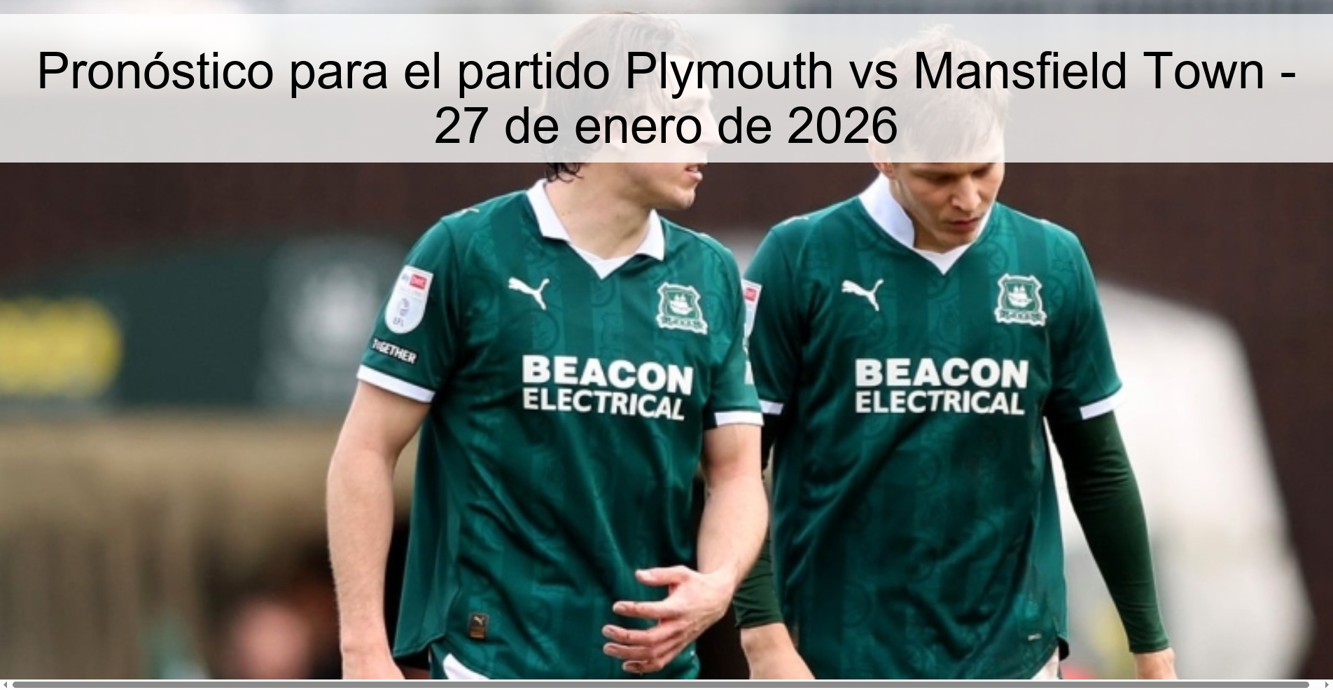 Prediction for the match Plymouth vs Mansfield Town - January 27, 2026