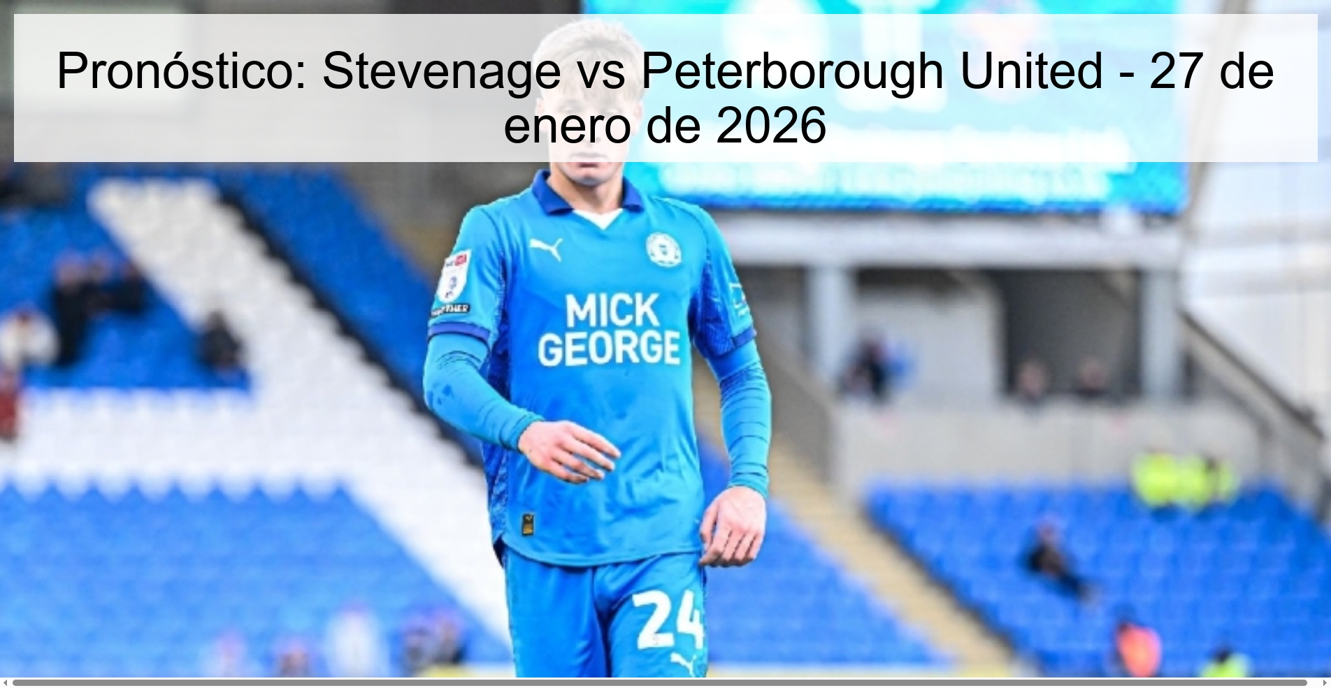 Prediction: Stevenage vs Peterborough United – January 27, 2026