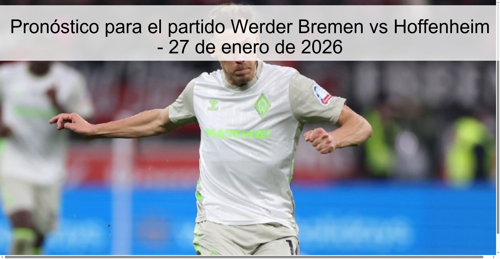 Pronóstico para el partido Werder Bremen vs Hoffenheim - 27 de enero de 2026