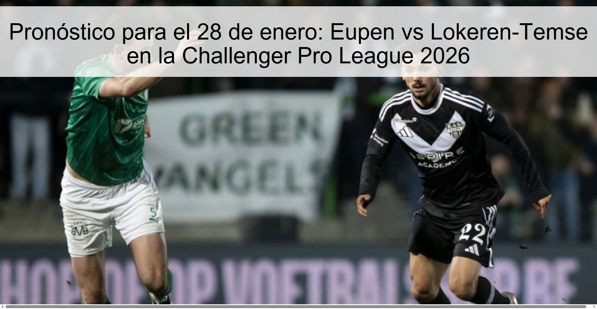 Prediction for January 28: Eupen vs Lokeren-Temse in the Challenger Pro League 2026