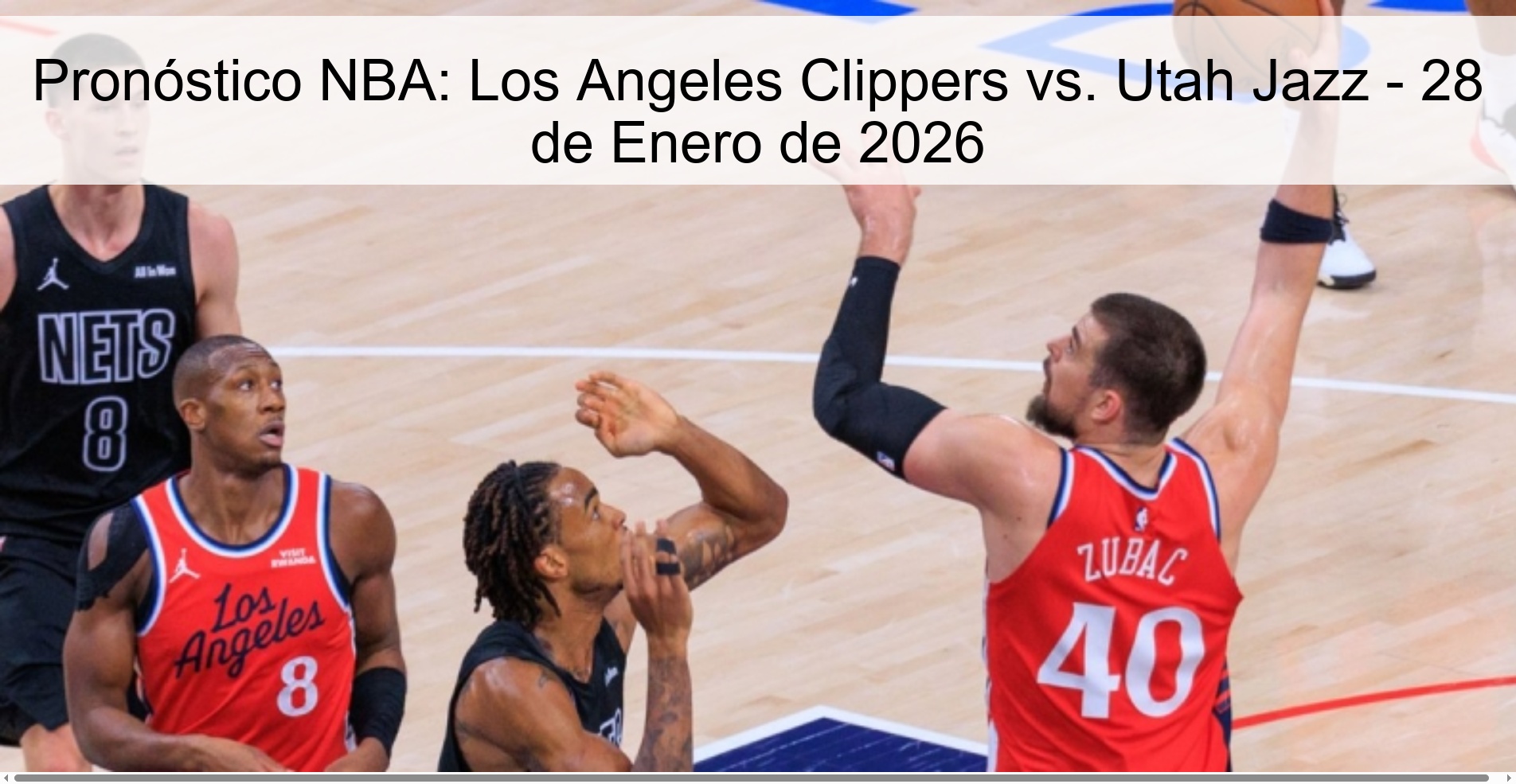 Pronóstico NBA: Los Angeles Clippers vs. Utah Jazz - 28 de Enero de 2026