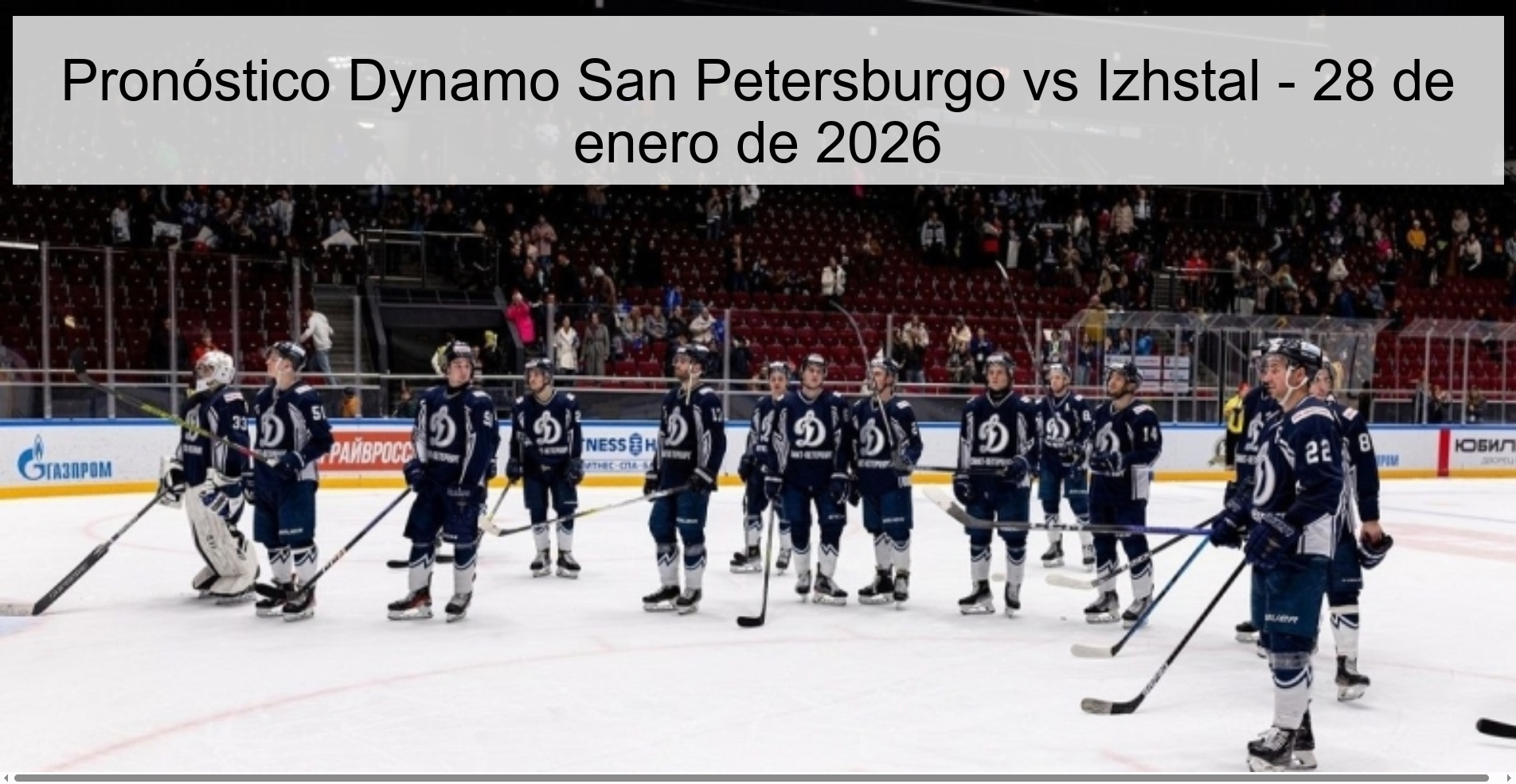 Pronóstico Dynamo San Petersburgo vs Izhstal - 28 de enero de 2026