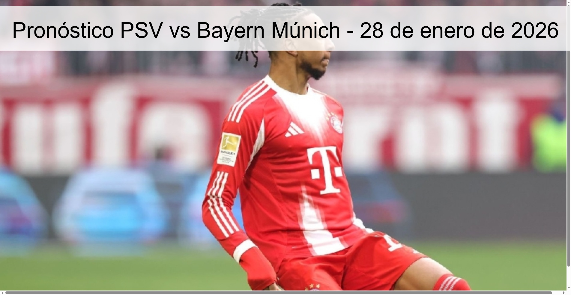 Pronóstico PSV vs Bayern Múnich - 28 de enero de 2026 Pronóstico PSV vs Bayern Múnich - 28 de enero de 2026