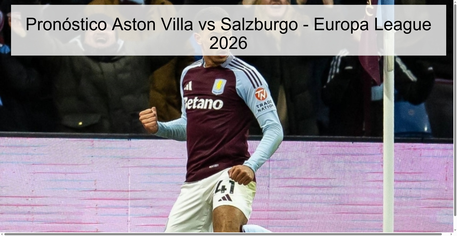 Pronóstico Aston Villa vs Salzburgo - Europa League 2026