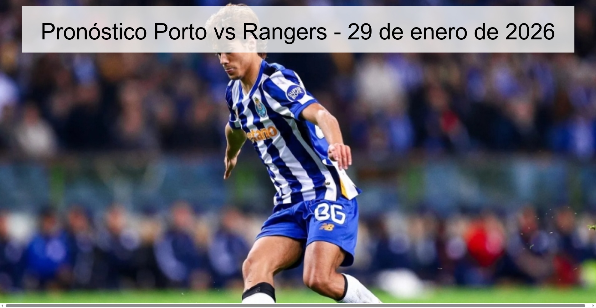 Porto vs Rangers Prediction – January 29, 2026