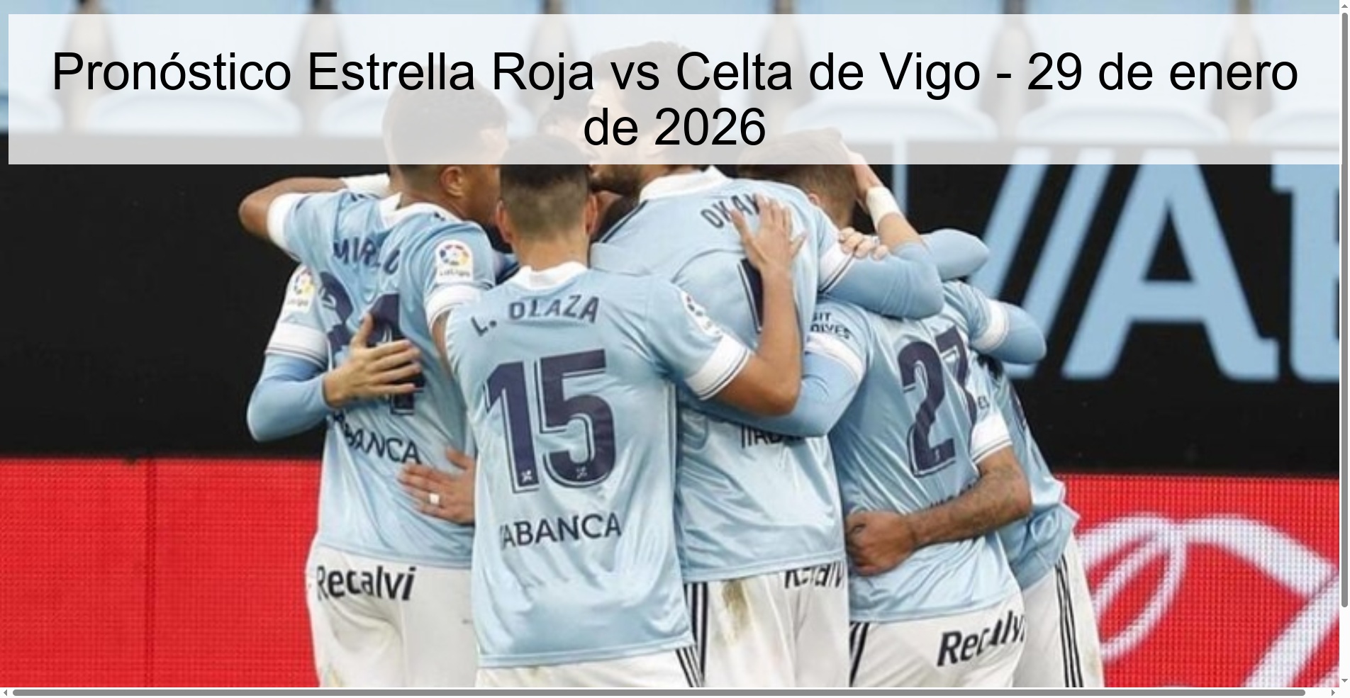 Pronóstico Estrella Roja vs Celta de Vigo - 29 de enero de 2026