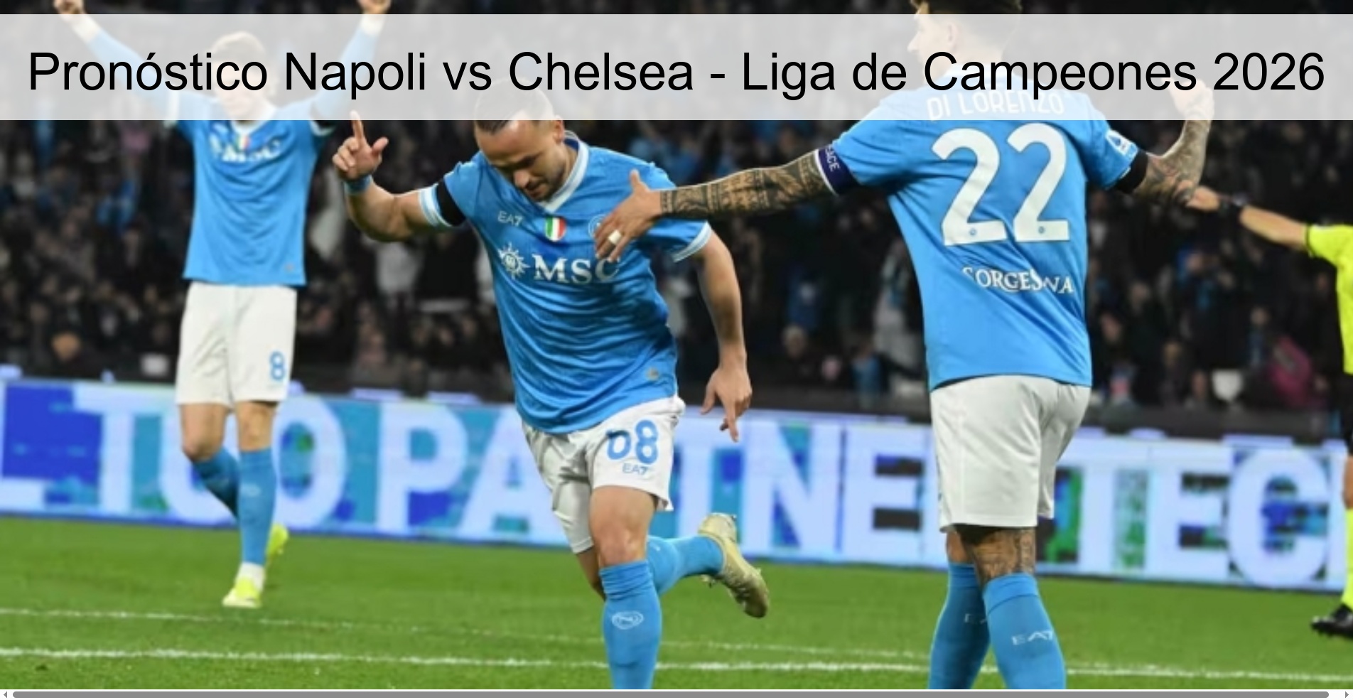 Pronóstico Napoli vs Chelsea - Liga de Campeones 2026 Pronóstico Napoli vs Chelsea - Liga de Campeones 2026