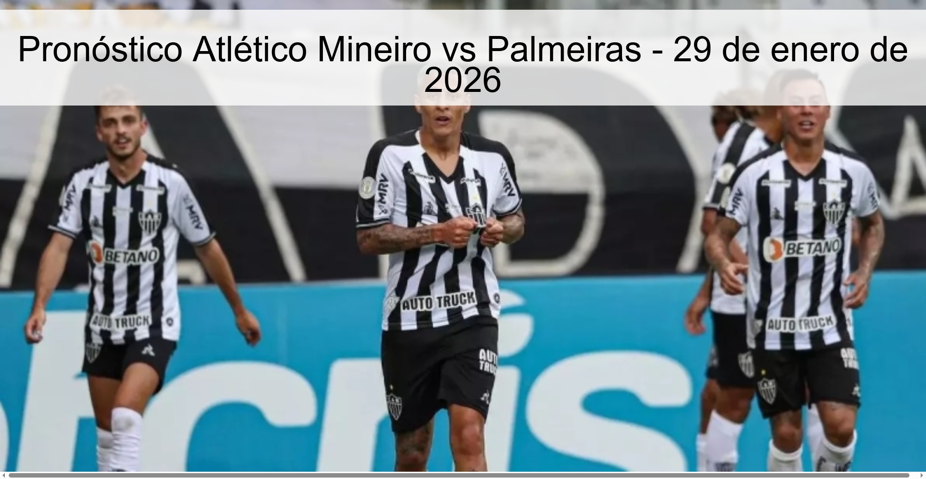 Pronóstico Atlético Mineiro vs Palmeiras - 29 de enero de 2026