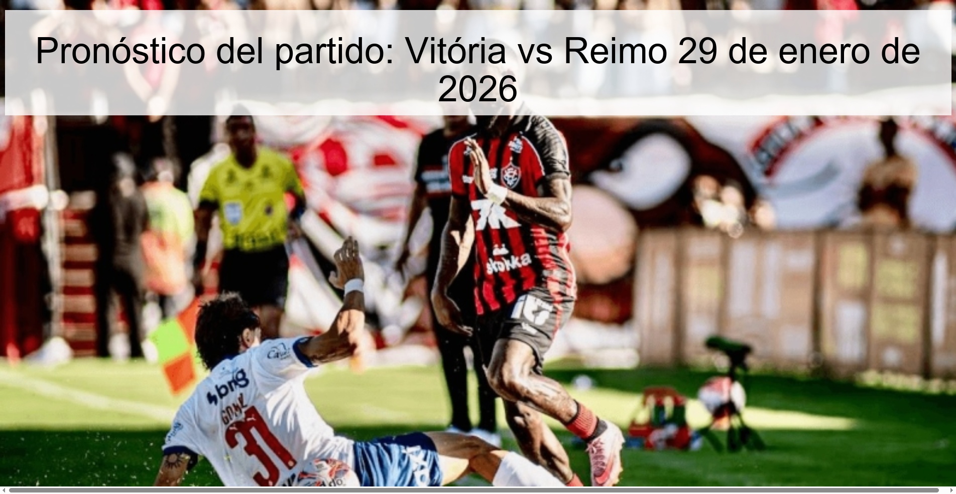 Match prediction: Vitória vs Reimo January 29, 2026