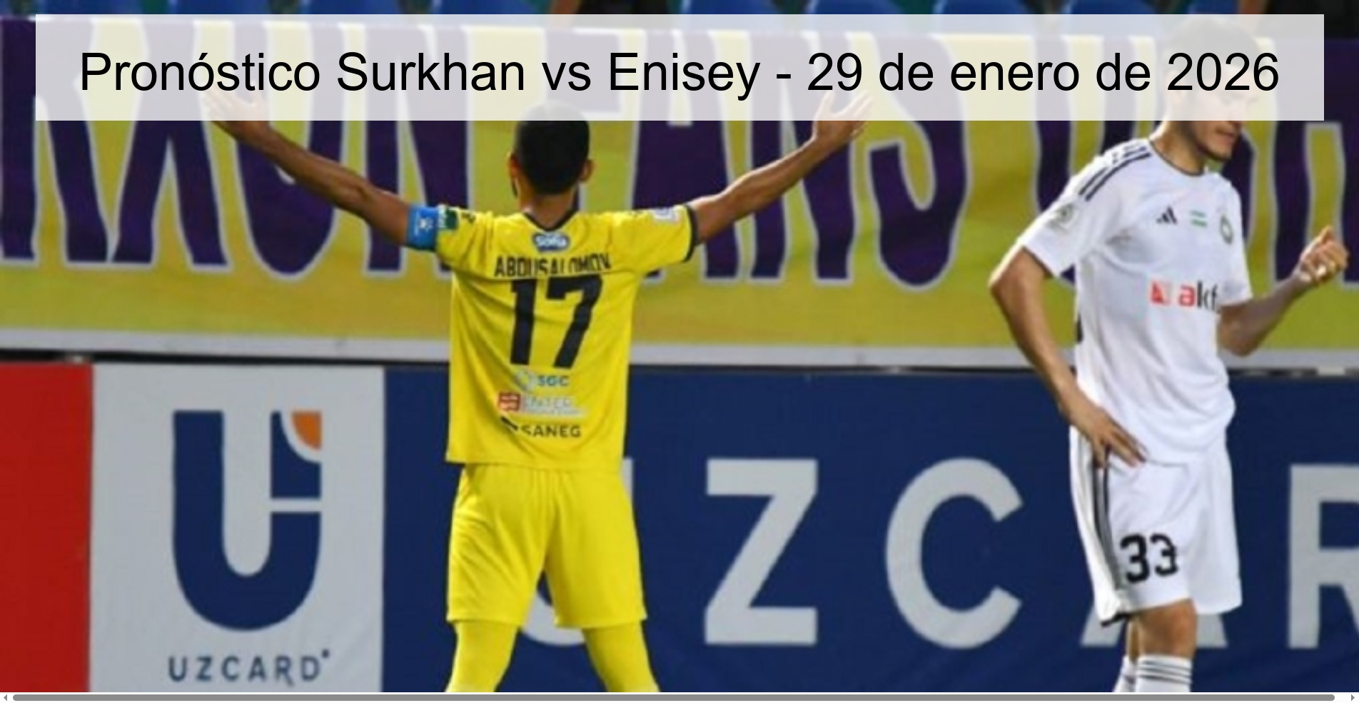 Pronóstico Surkhan vs Enisey - 29 de enero de 2026