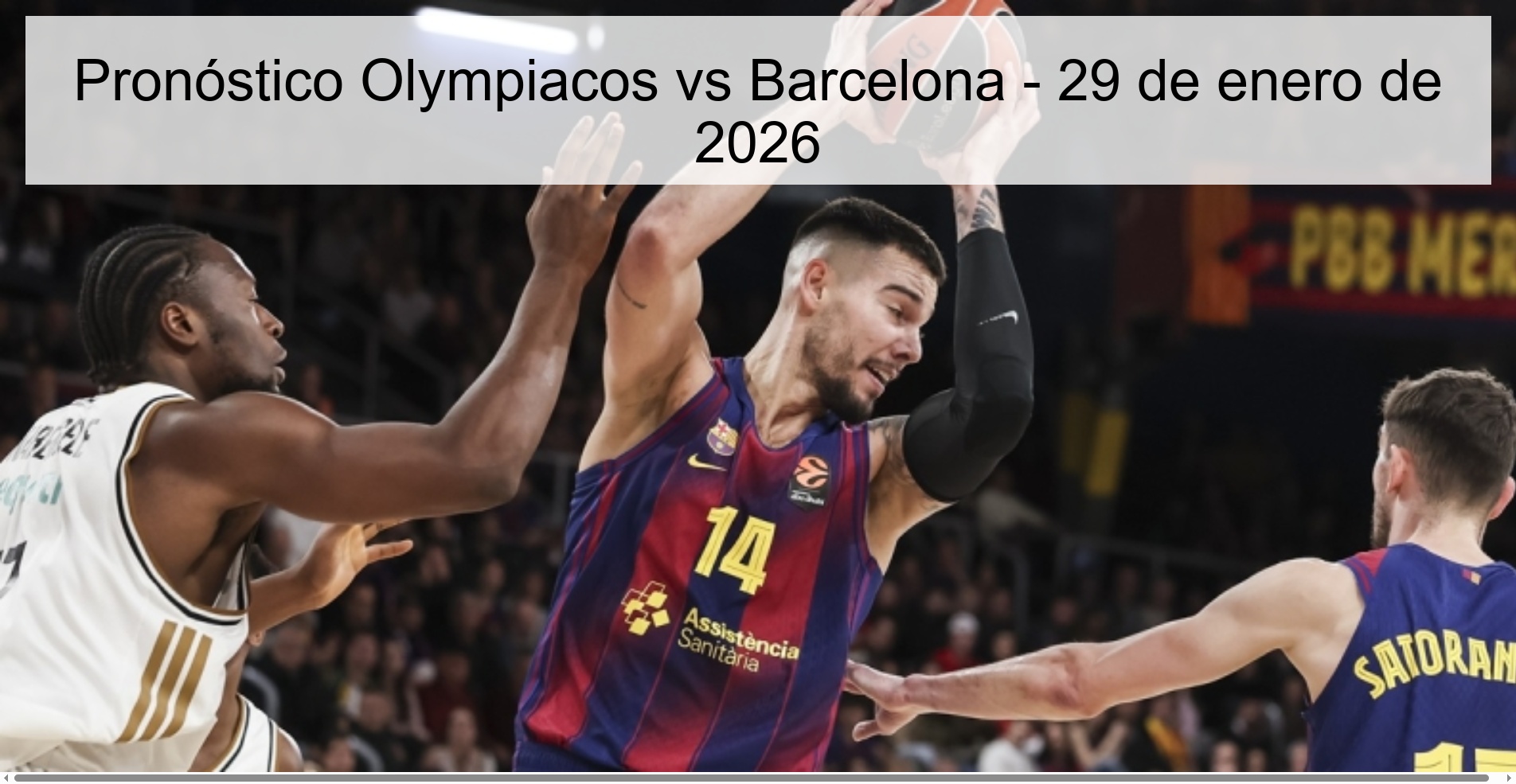 Pronóstico Olympiacos vs Barcelona - 29 de enero de 2026