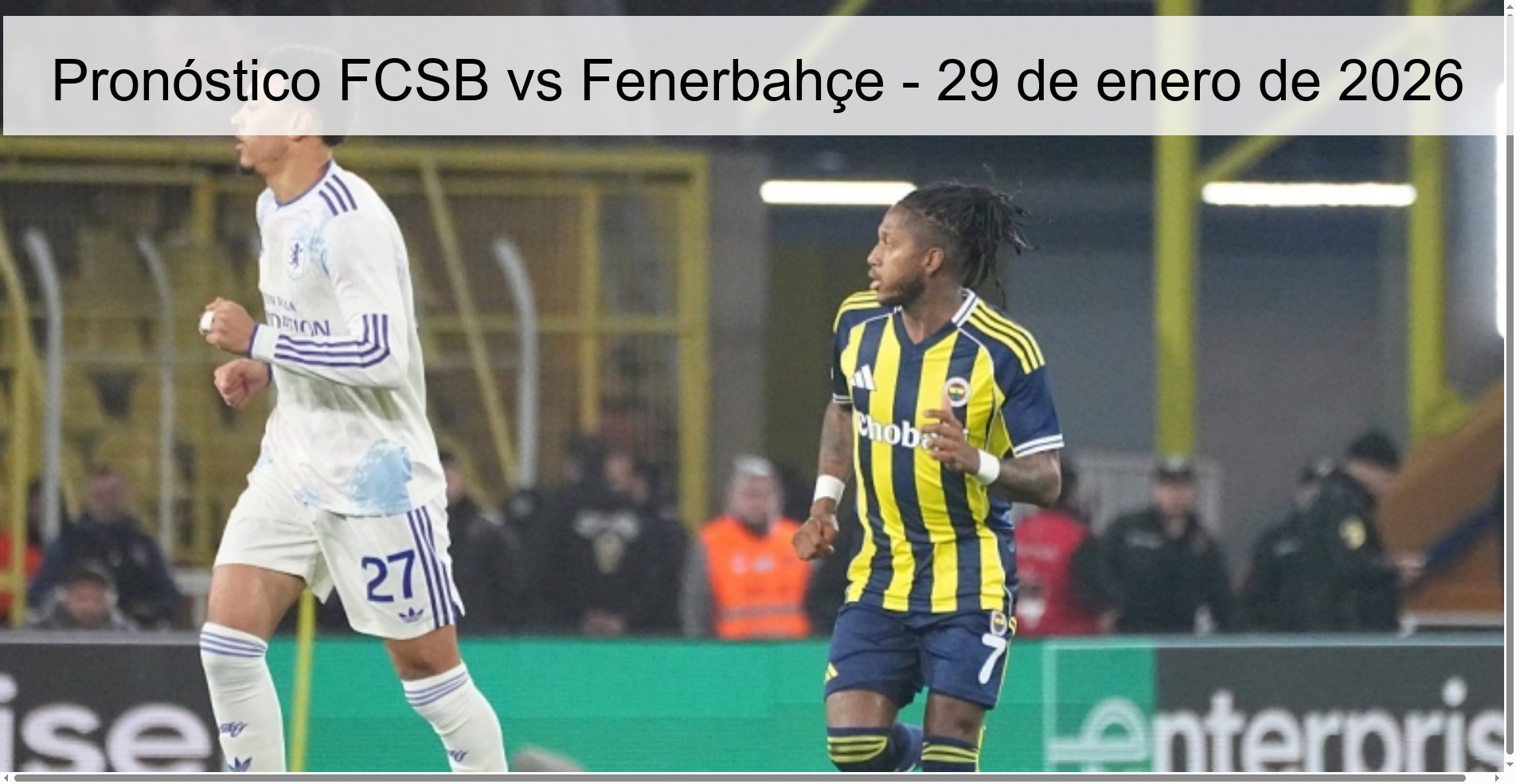 FCSB vs Fenerbahçe Prediction – January 29, 2026