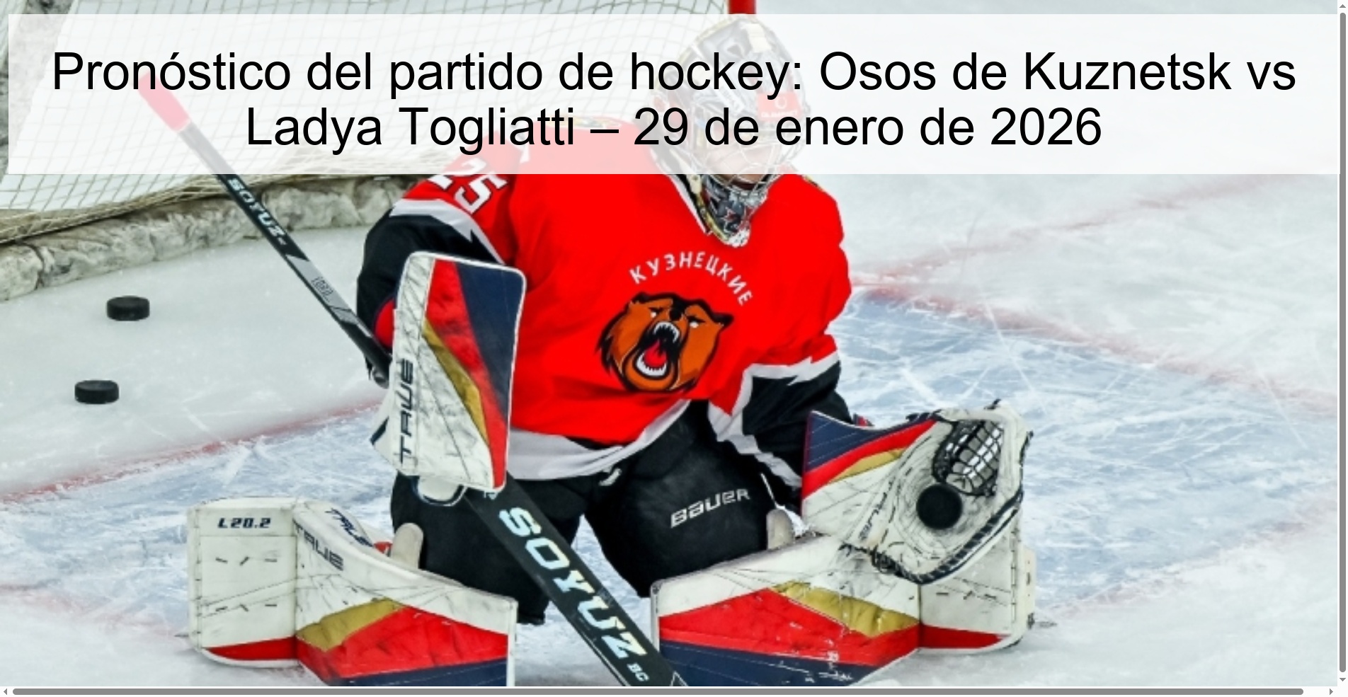 Hockey Match Prediction: Kuznetsk Bears vs Ladya Togliatti – January 29, 2026