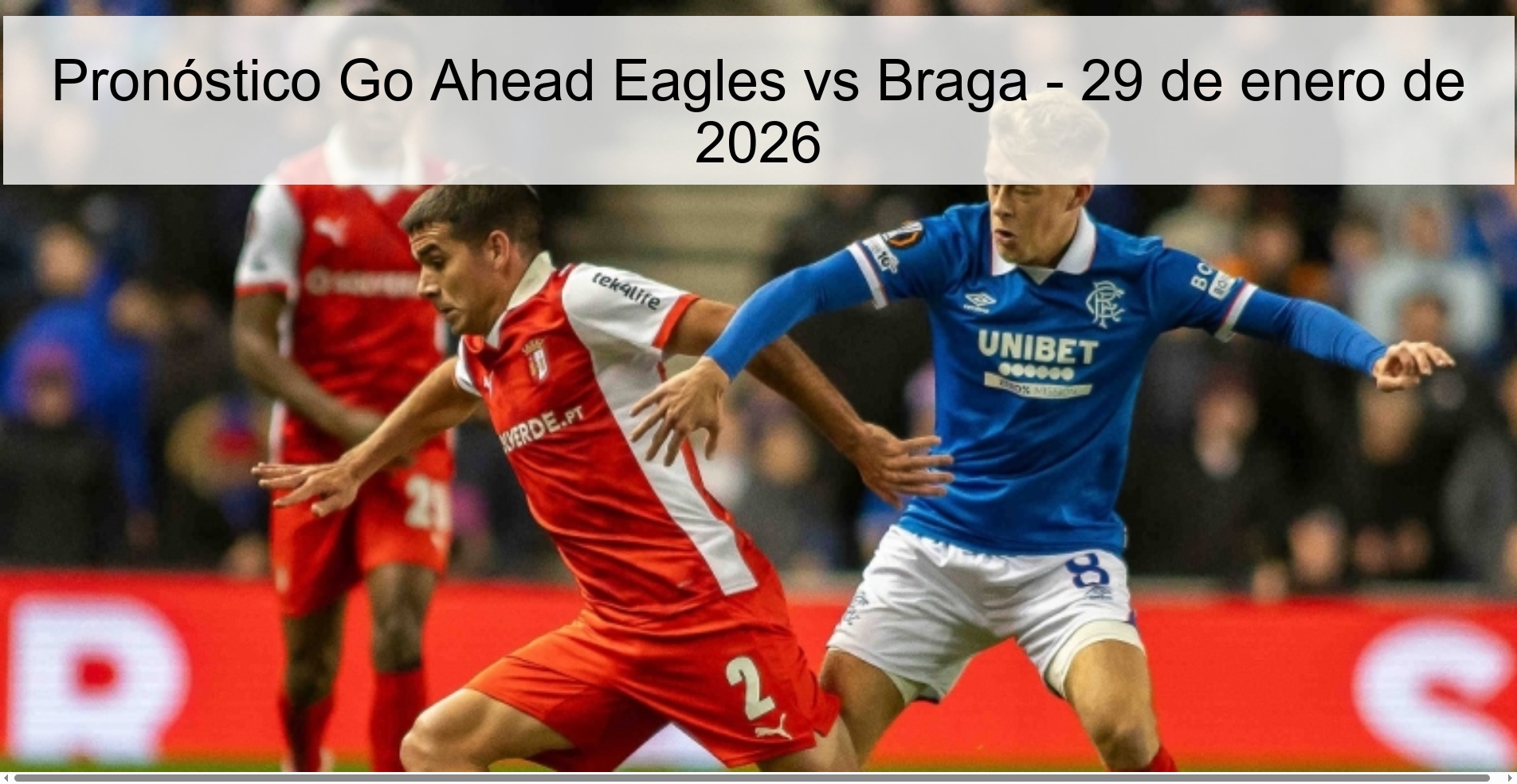 Go Ahead Eagles vs Braga Prediction – January 29, 2026