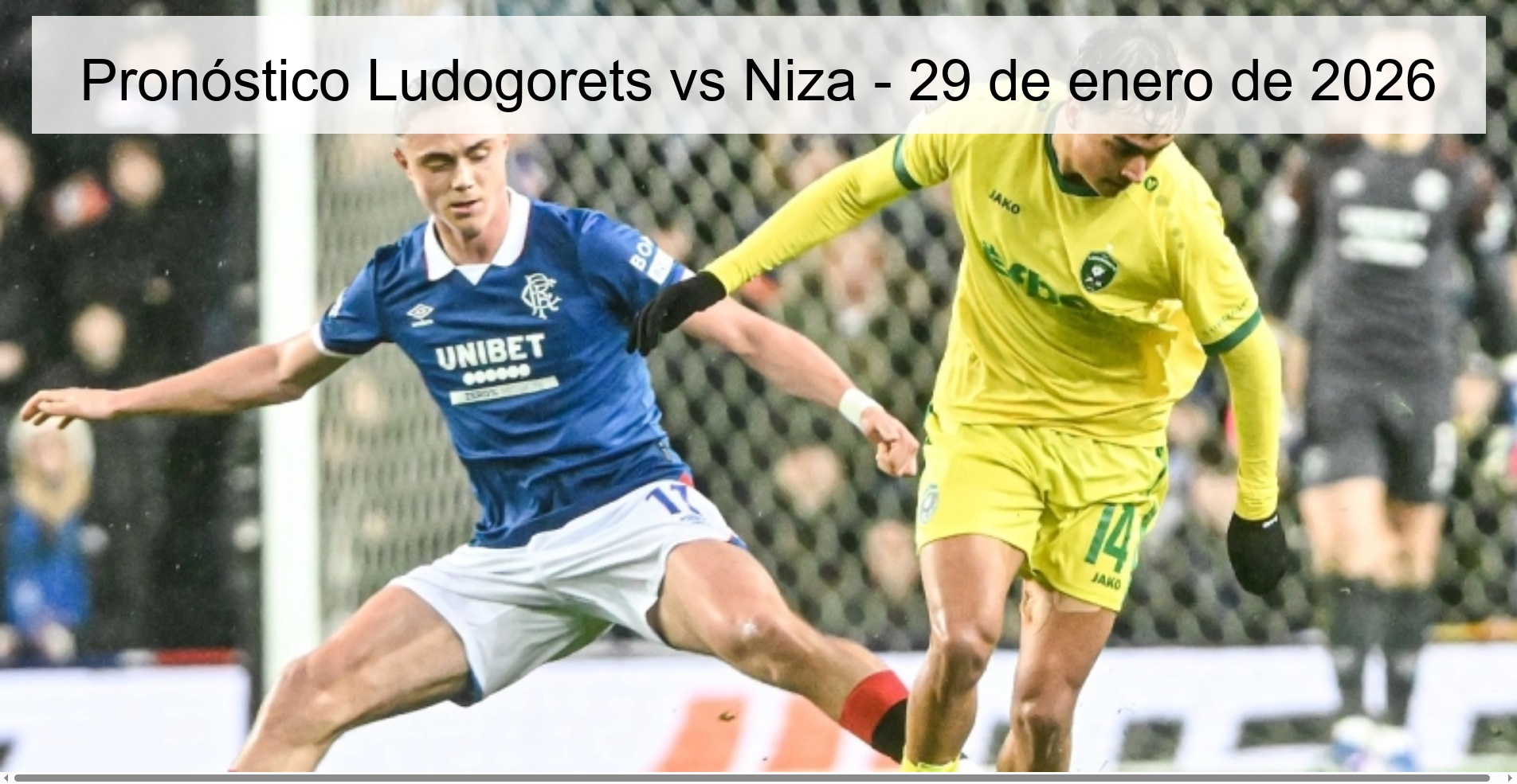 Pronóstico Ludogorets vs Niza - 29 de enero de 2026