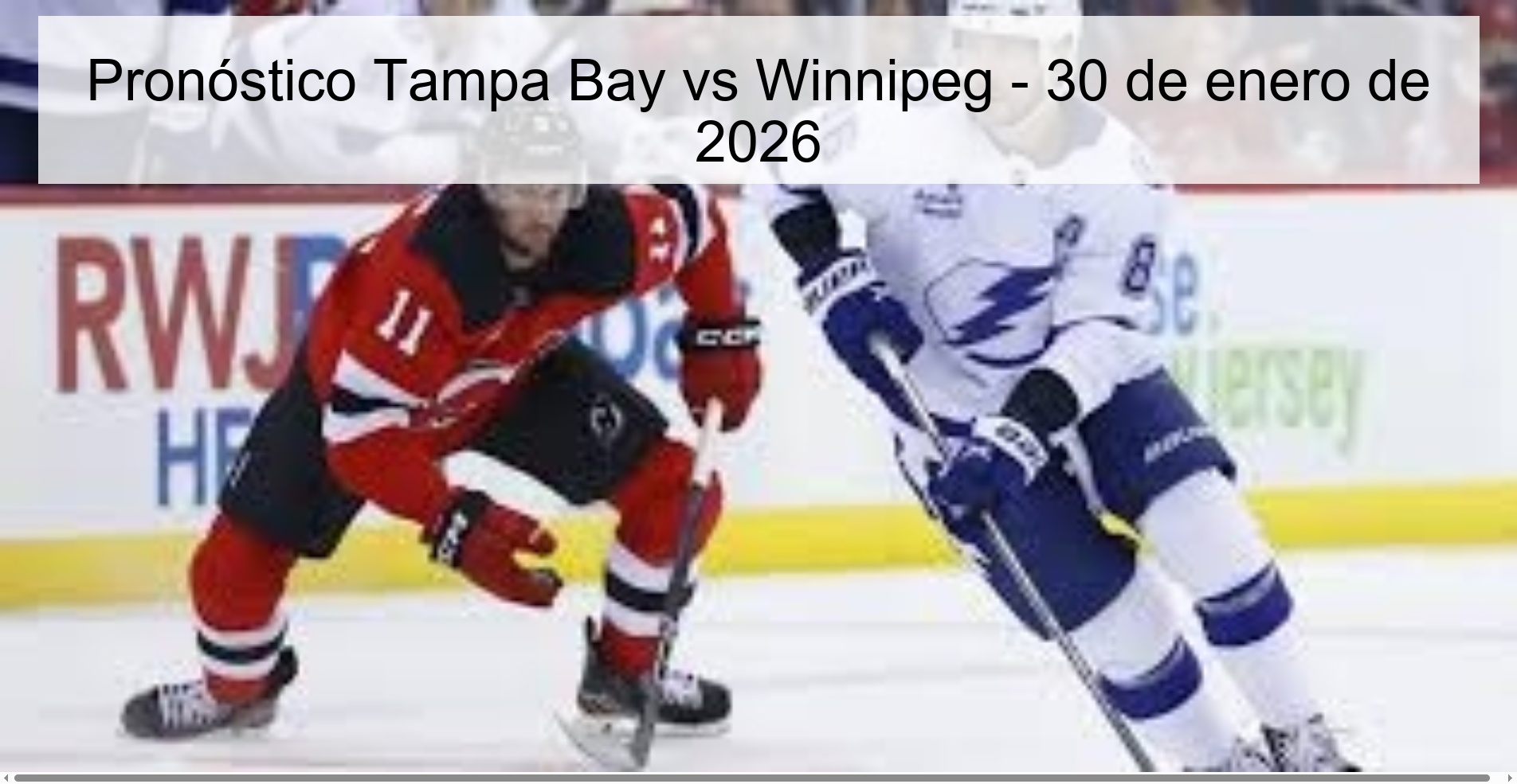 Pronóstico Tampa Bay vs Winnipeg - 30 de enero de 2026