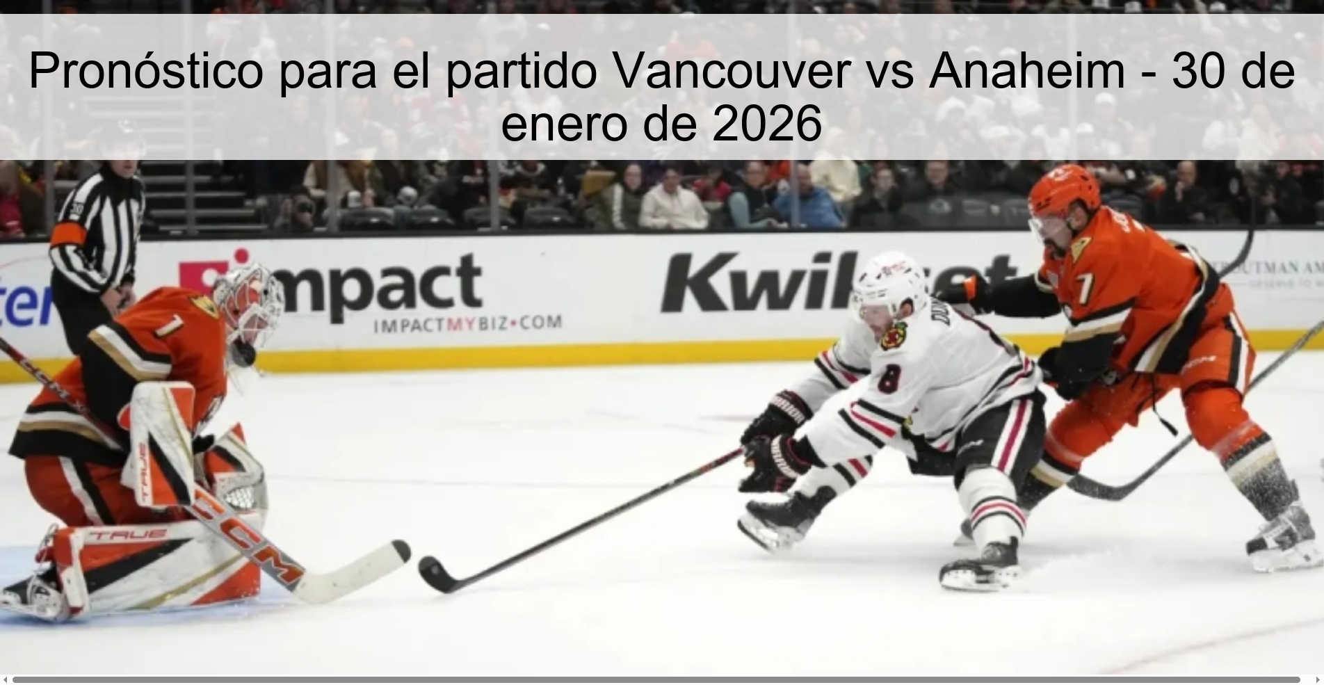Prediction for the match Vancouver vs Anaheim - January 30, 2026 Prediction for the match Vancouver vs Anaheim - January 30, 2026