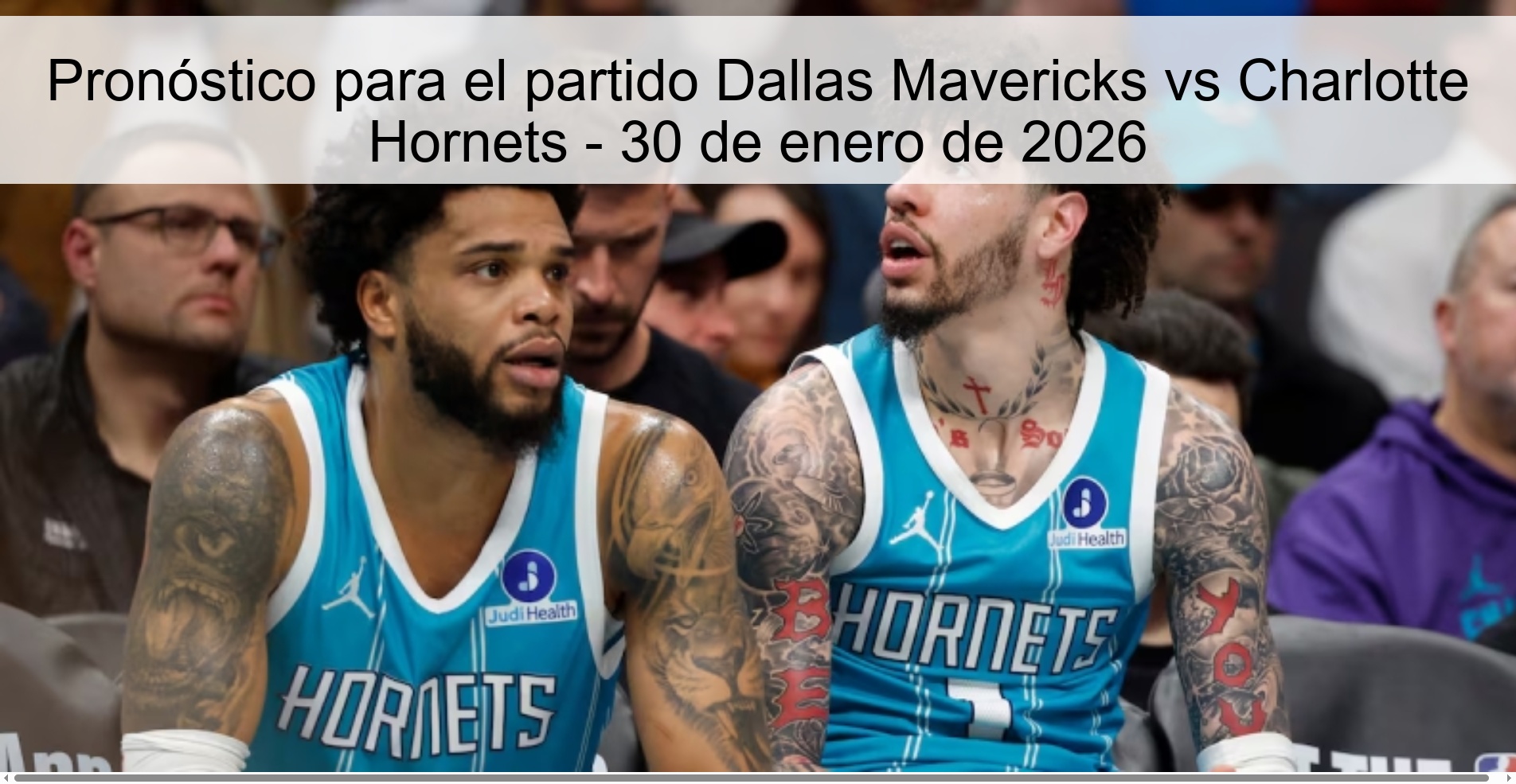 Pronóstico para el partido Dallas Mavericks vs Charlotte Hornets - 30 de enero de 2026